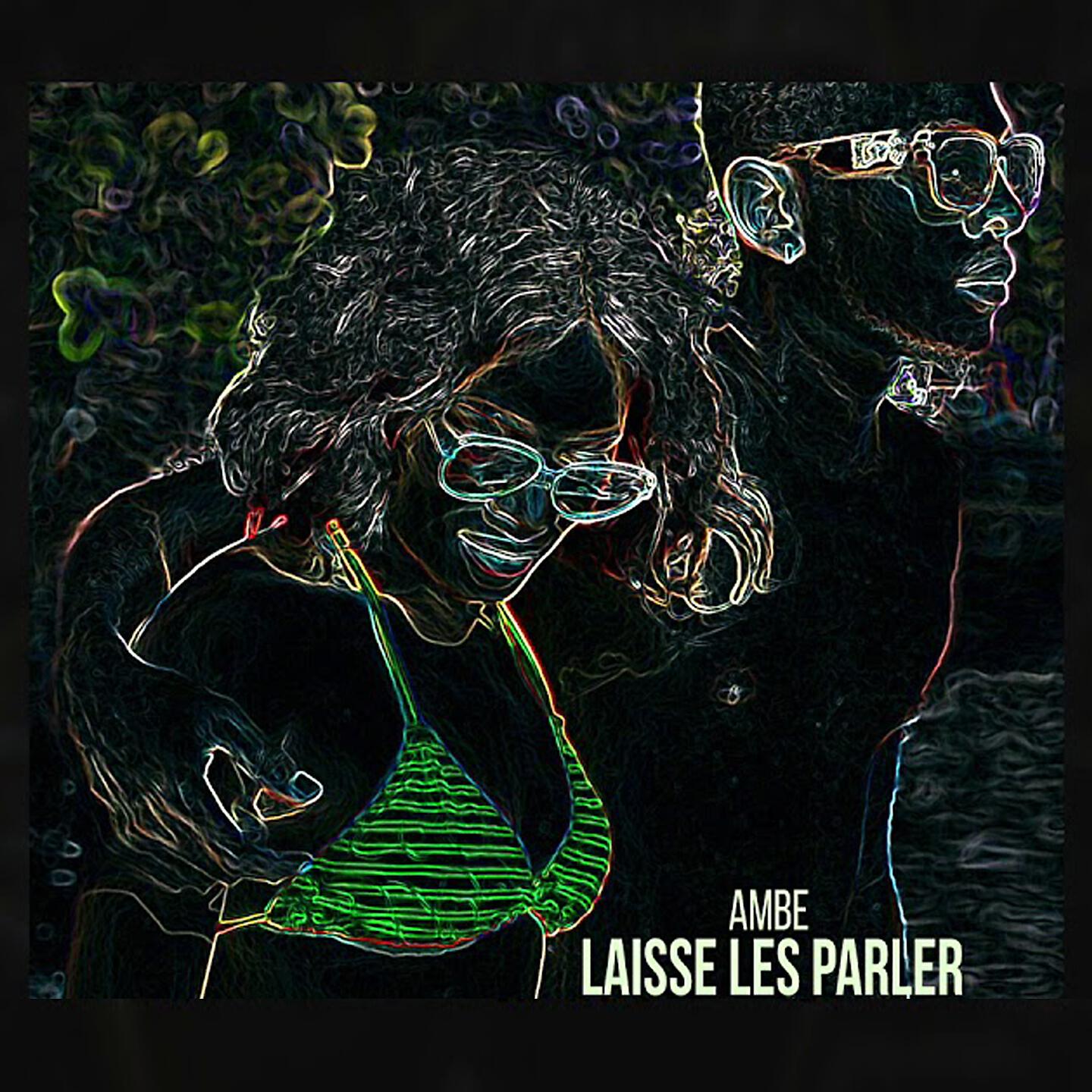 Релиз Laisse les parler
