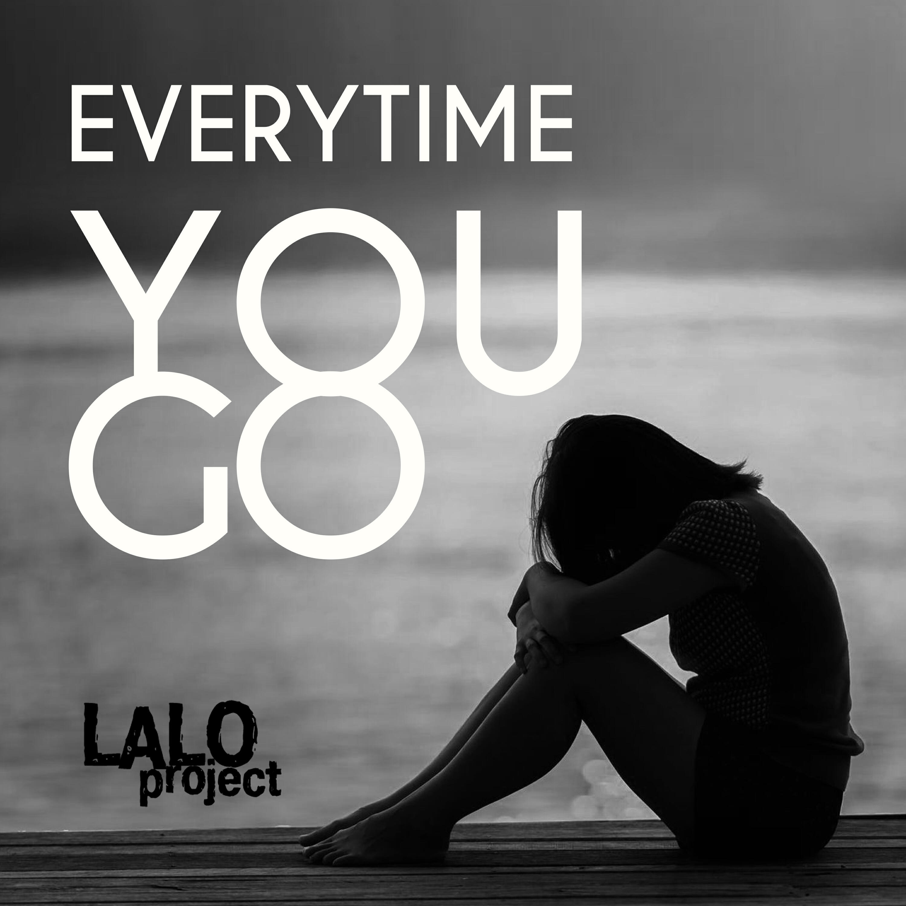 Релиз Everytime You Go