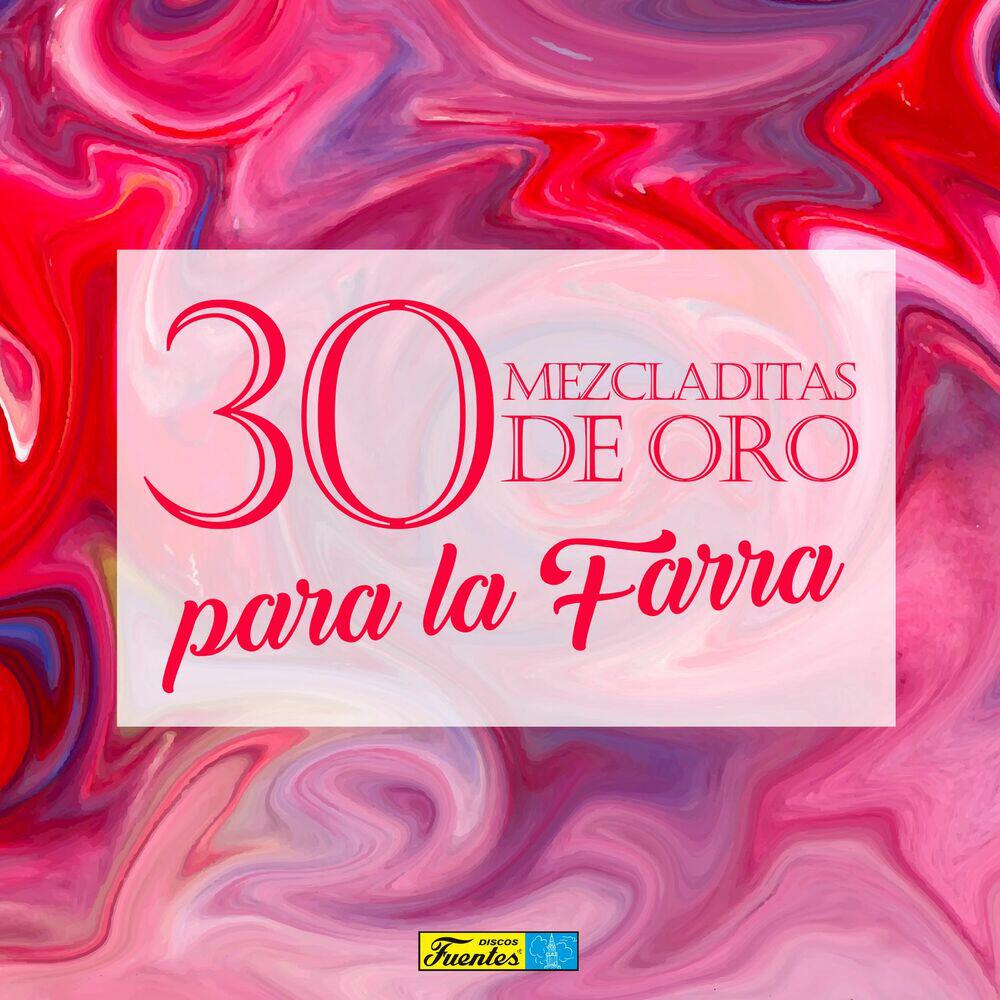 Релиз 30 Mezcladitas de Oro para la Farra