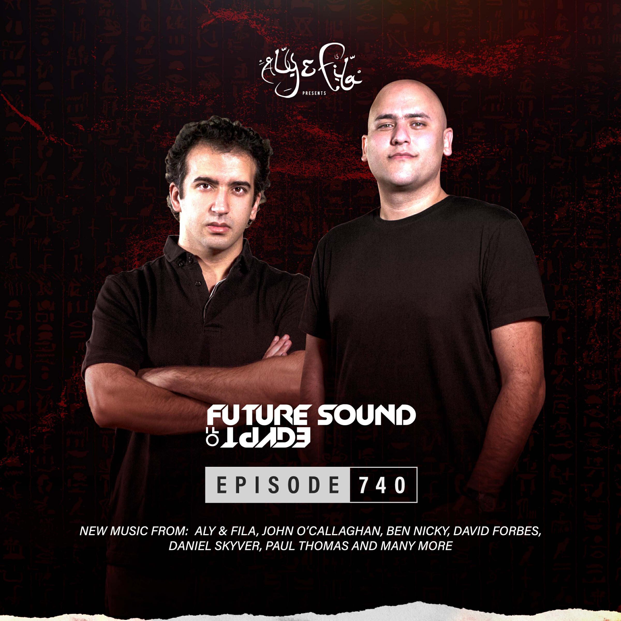 Релиз FSOE 740 - Future Sound Of Egypt Episode 740