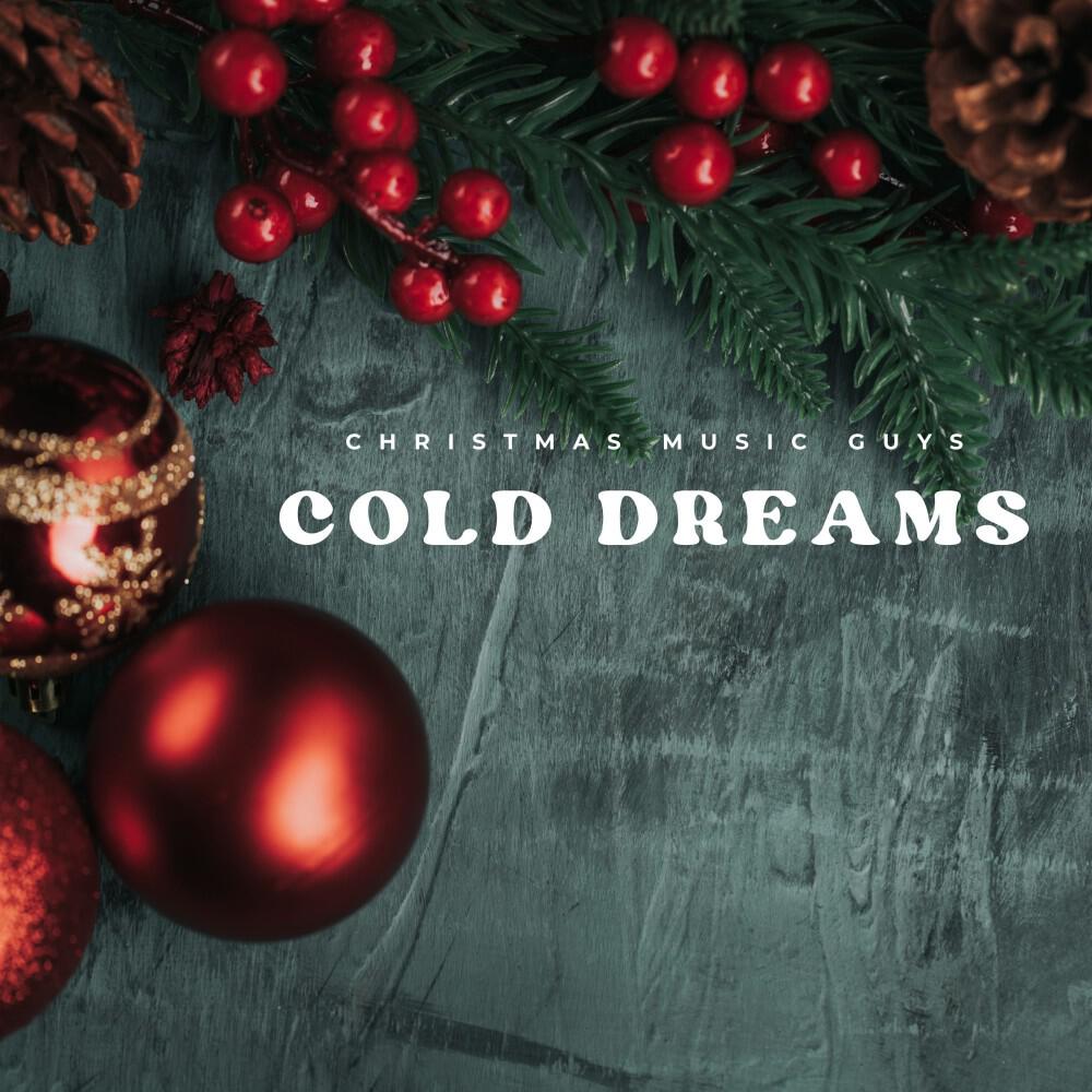 Релиз Cold Dreams: Christmas Instrumentals