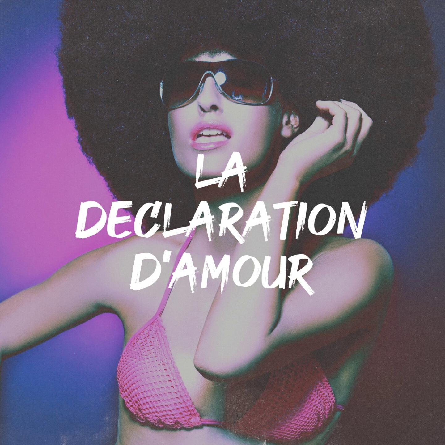 Релиз La déclaration d'amour
