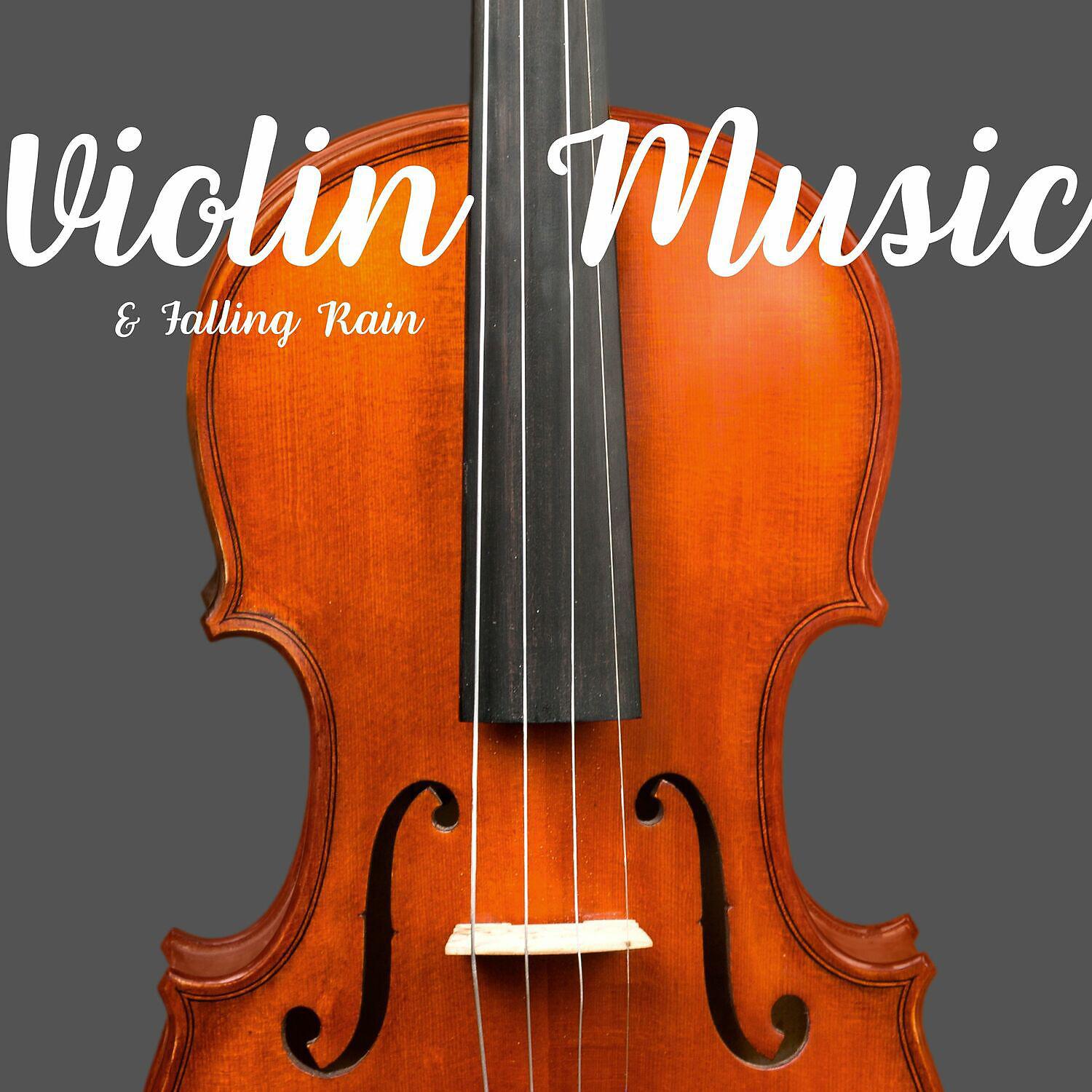 Релиз Violin Music & Falling Rain