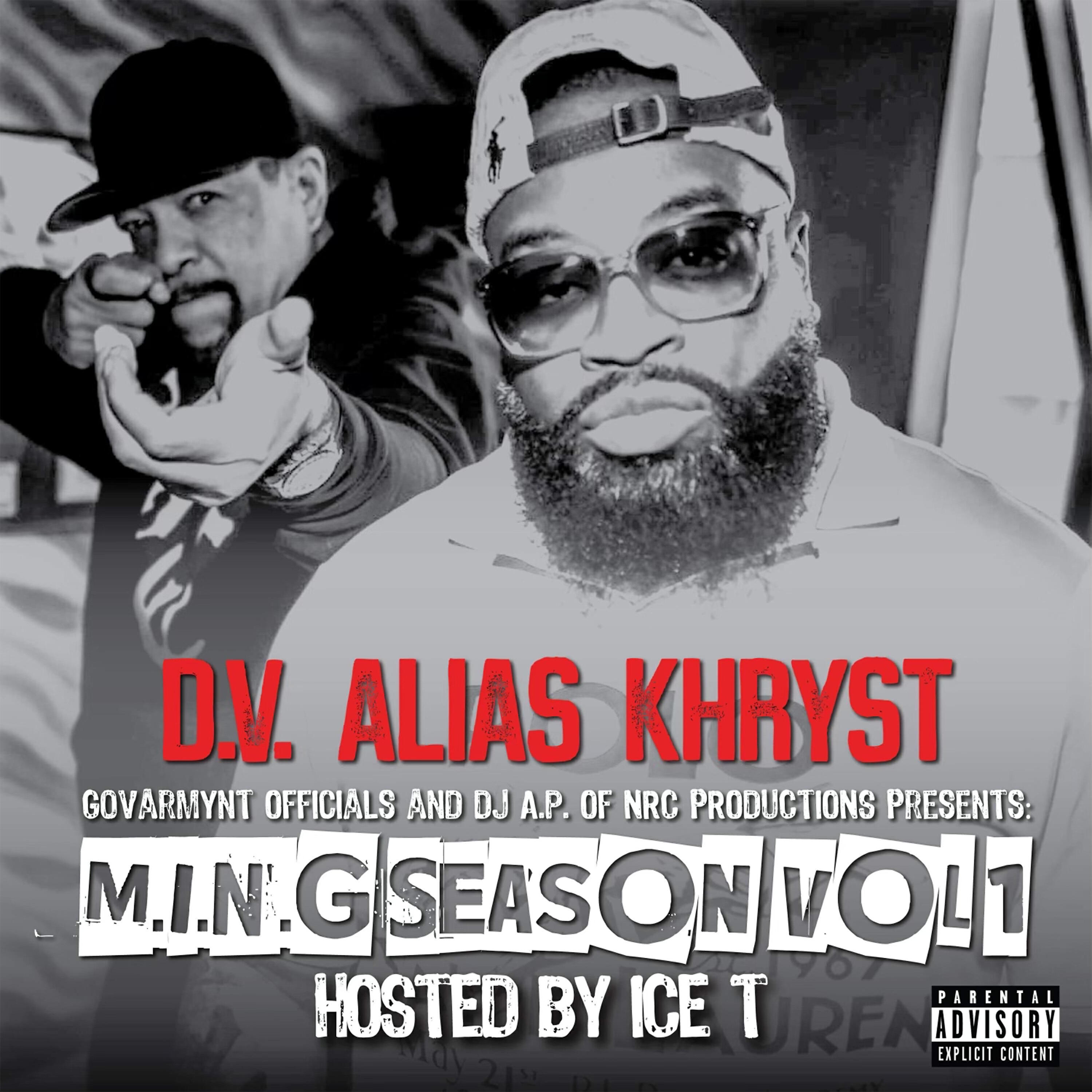 Релиз Govarmynt Officials and Dj A.P. Of Nrc Productions Presents: M.I.N.G. Season, Vol. 1 Hosted by Ice-T
