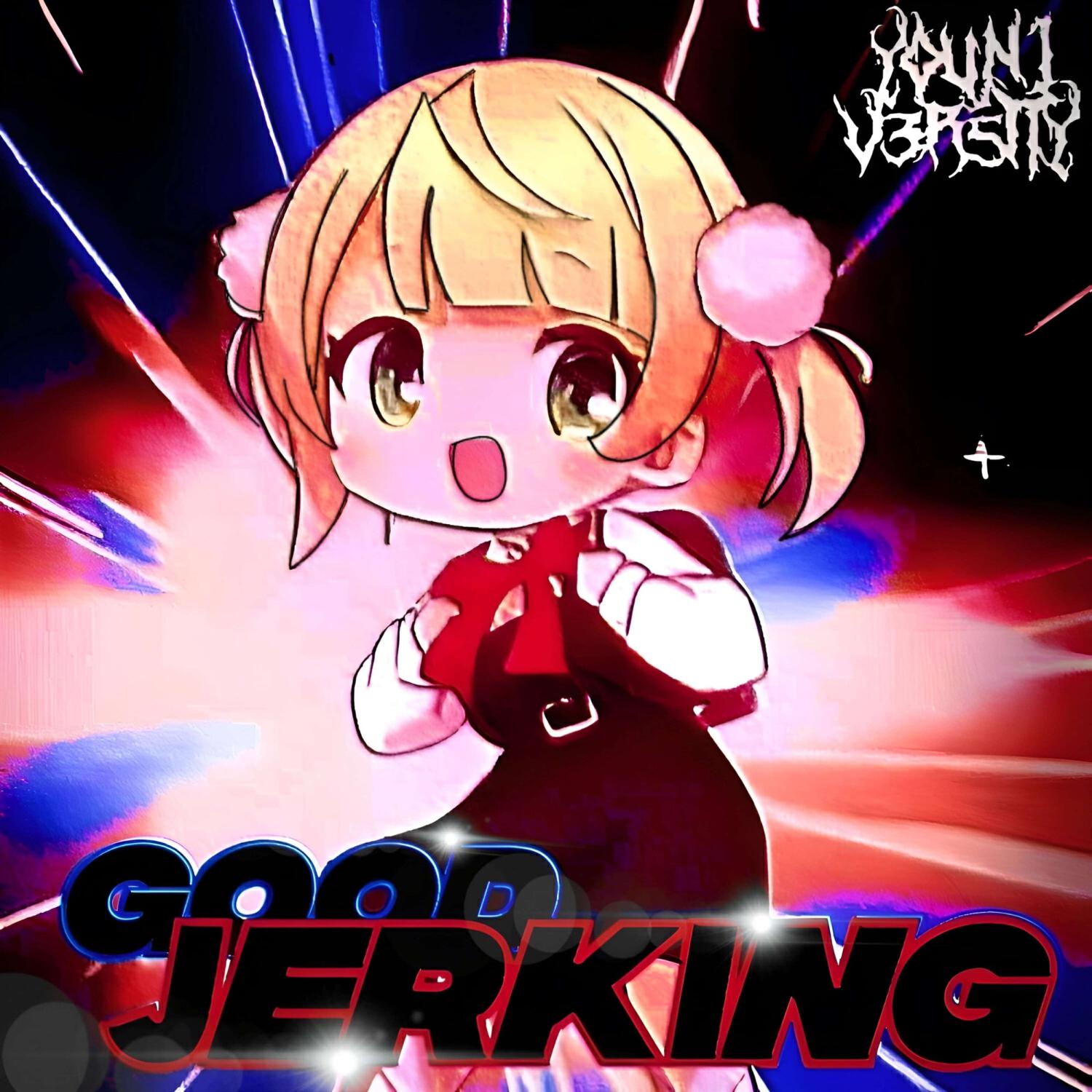 Релиз GOOD JERKING
