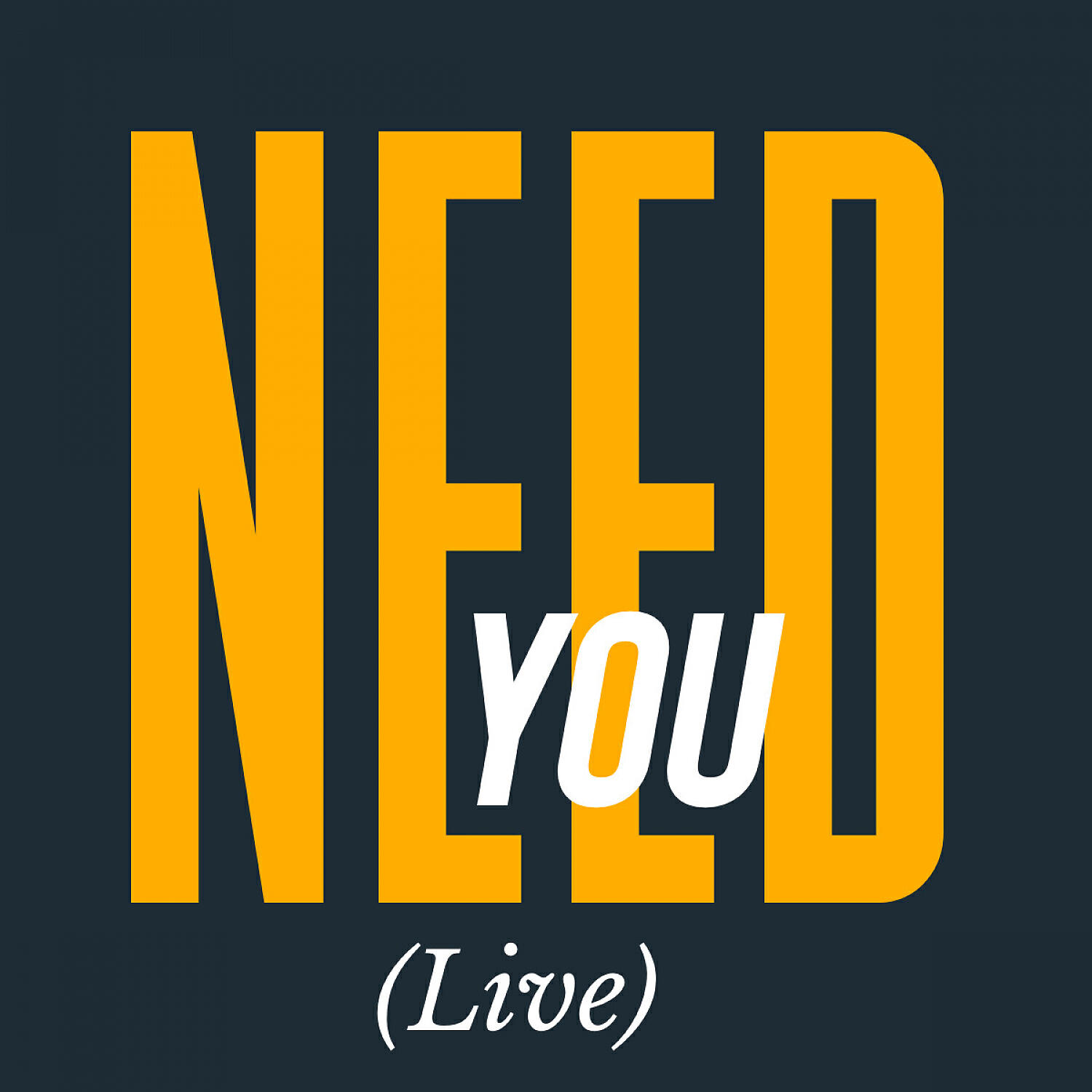 Релиз Need You (Live)