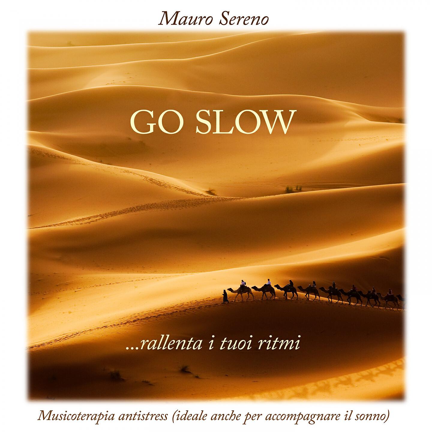Релиз Go Slow...rallenta i tuoi ritmi: Musicoterapia antistress