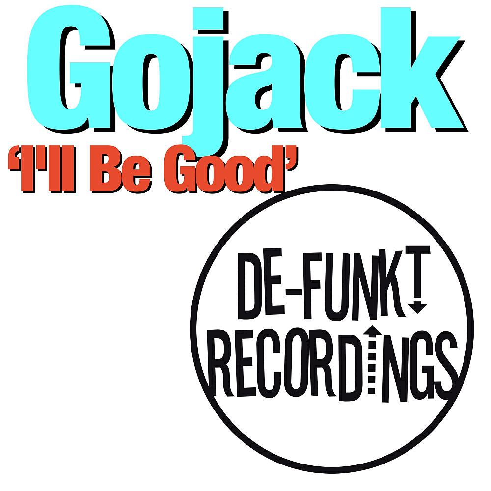 Релиз I'll Be Good
