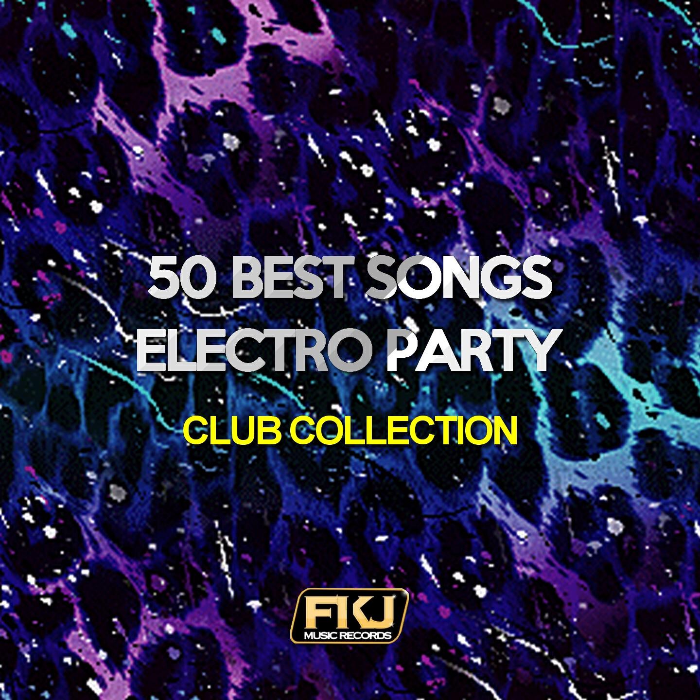 Релиз 50 Best Songs Electro Party (Club Collection)