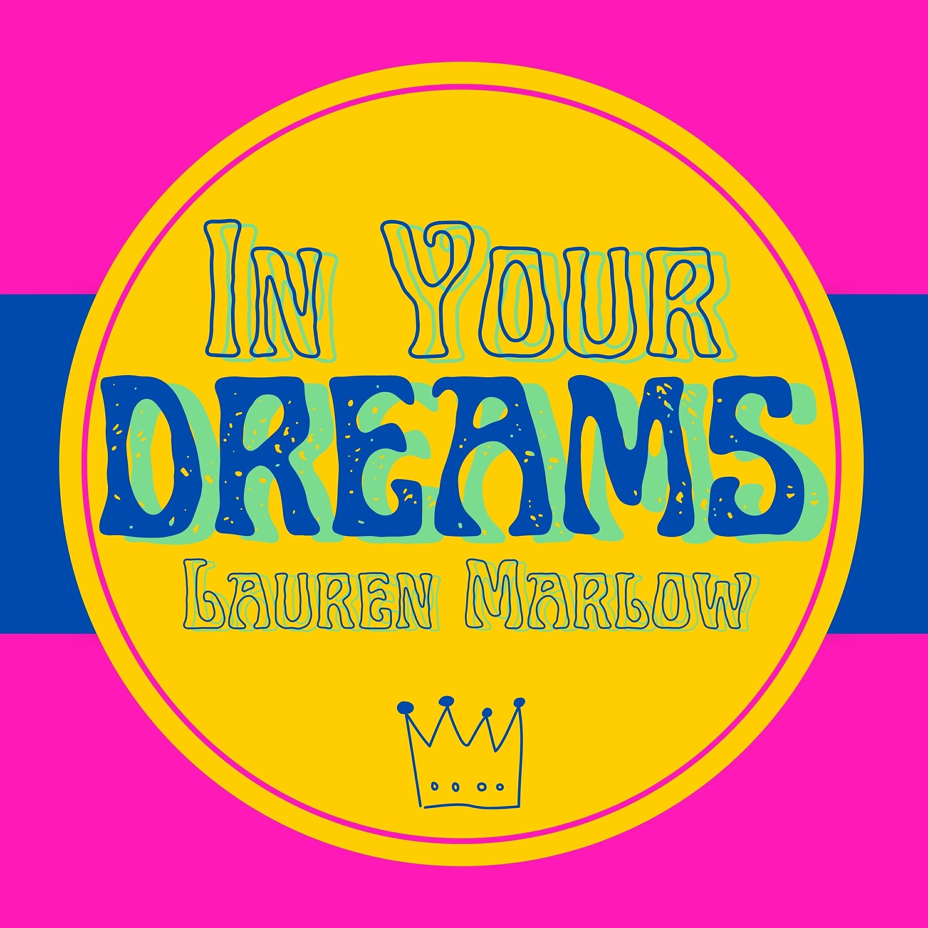 Релиз In Your Dreams