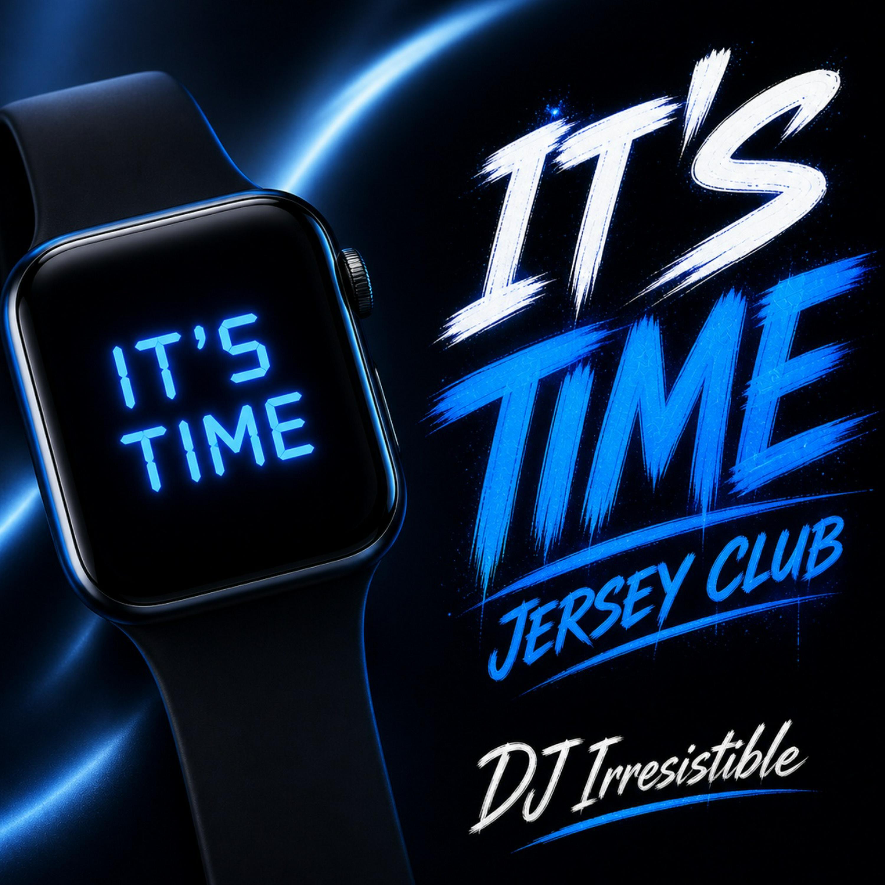 Релиз Its Time Jersey Club