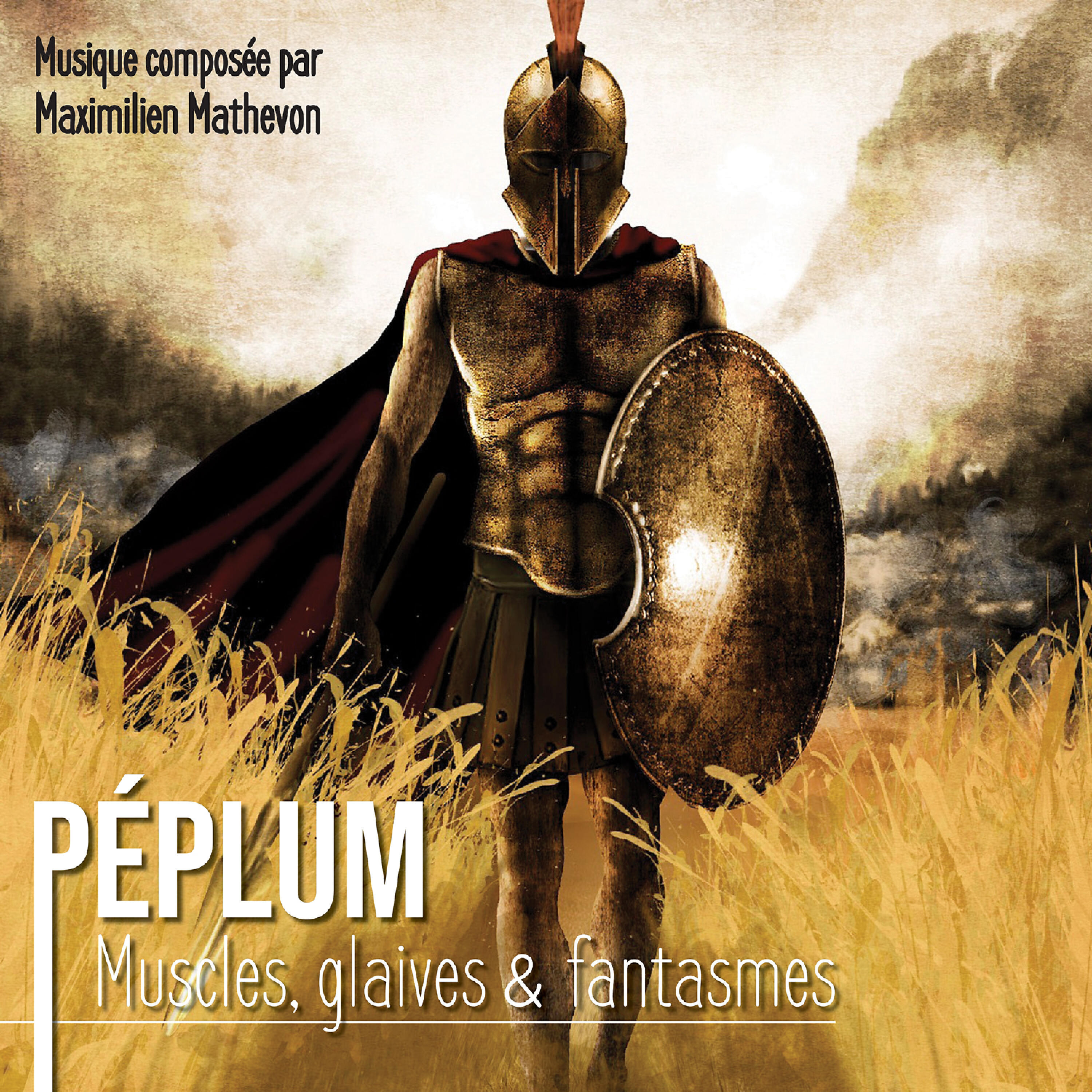 Релиз Péplum : muscles, glaives et fantasmes (Bande Originale du Documentaire)