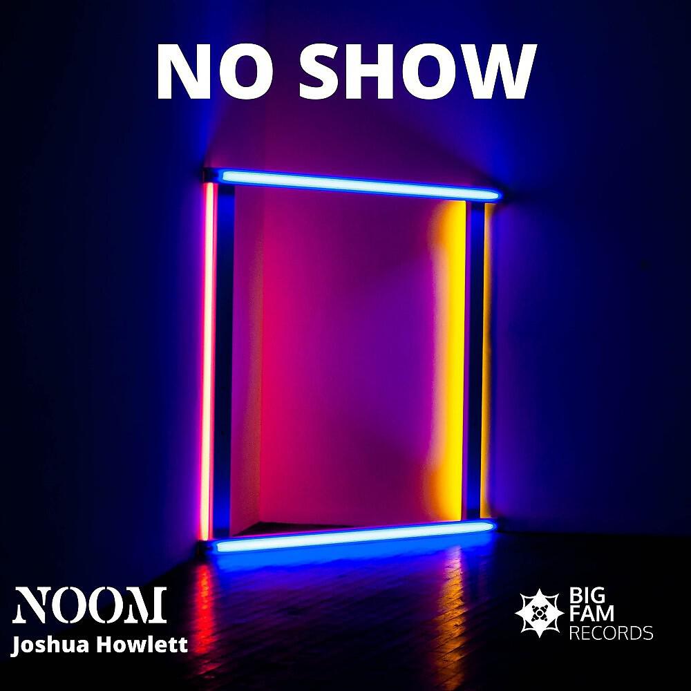 Релиз No Show
