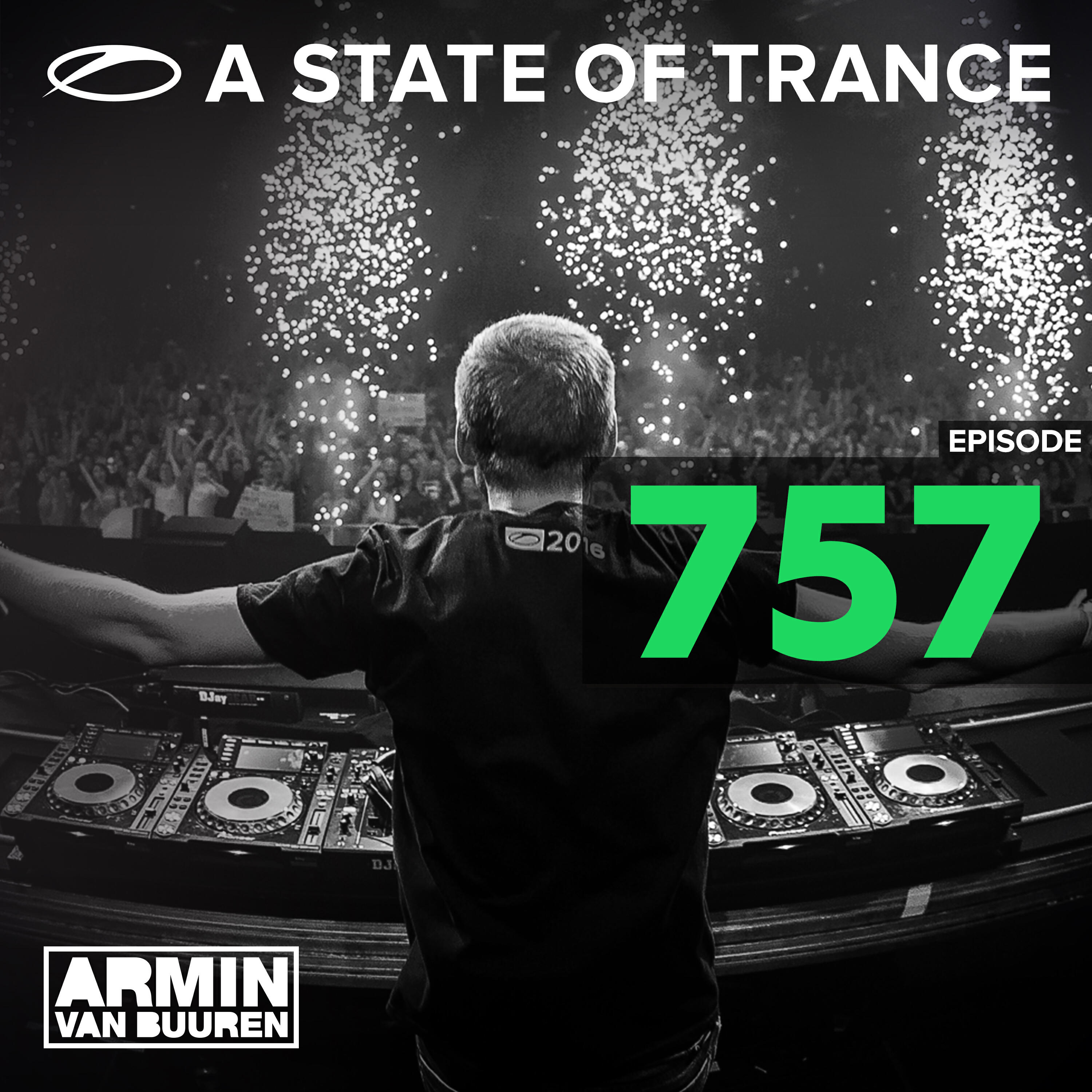 Релиз A State Of Trance Episode 757