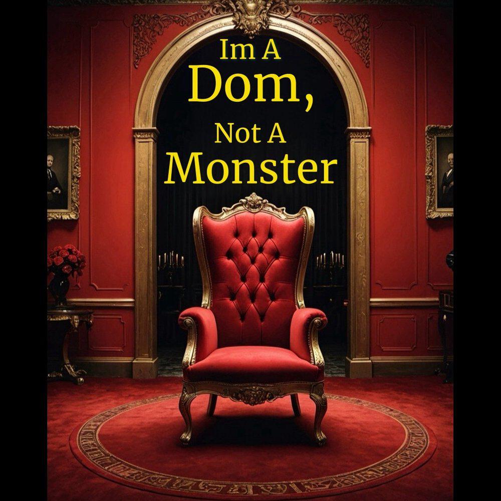 Релиз Im a Dom, Not a Monster