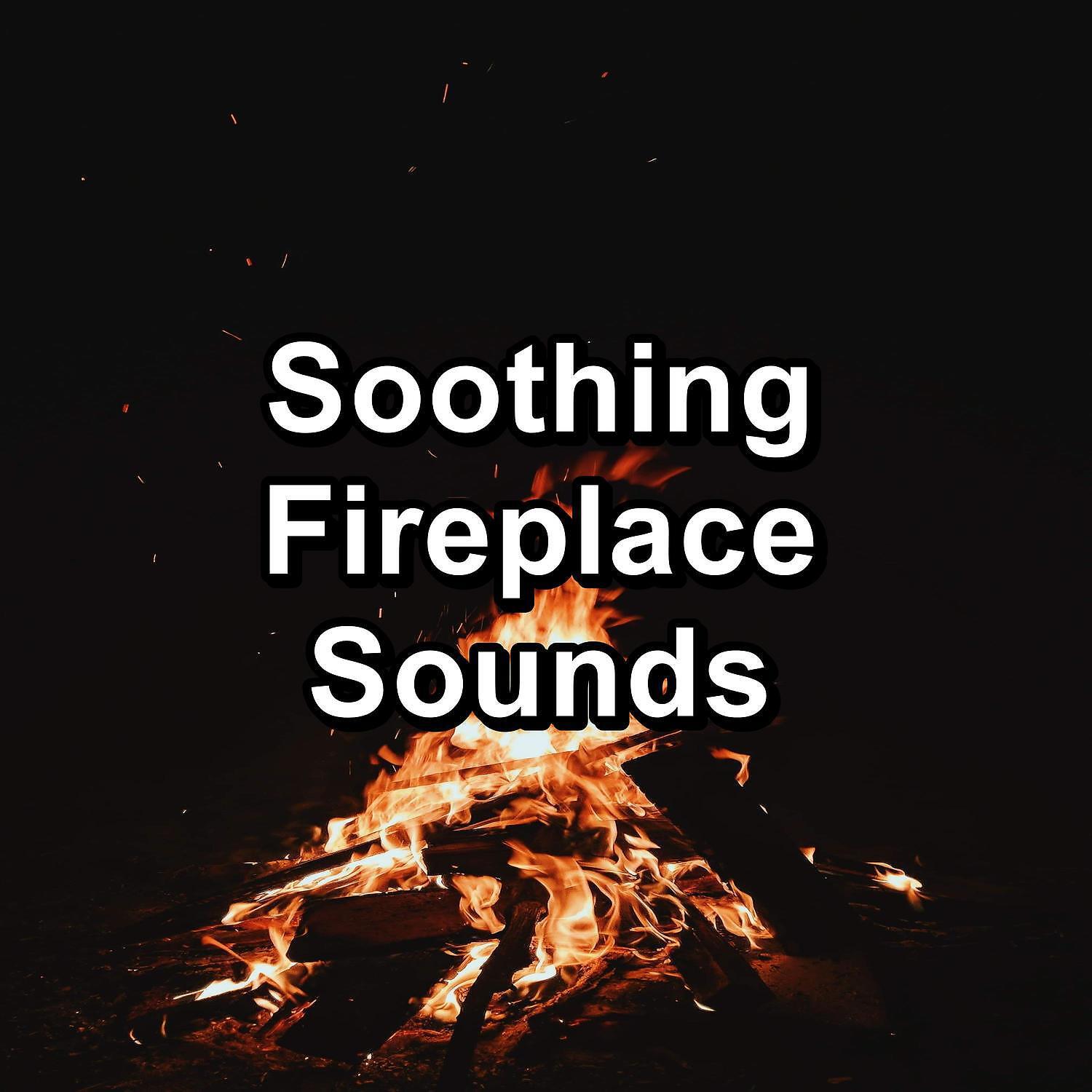 Постер альбома Soothing Fireplace Sounds