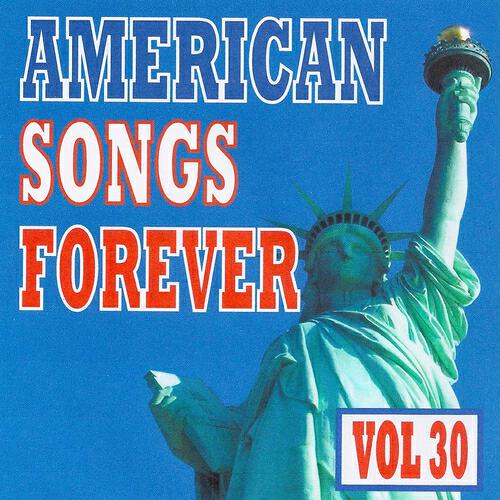 Релиз American Songs Forever, Vol. 30