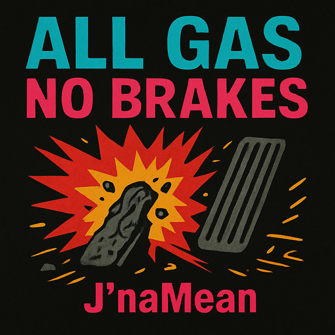 Релиз All Gas No Brakes