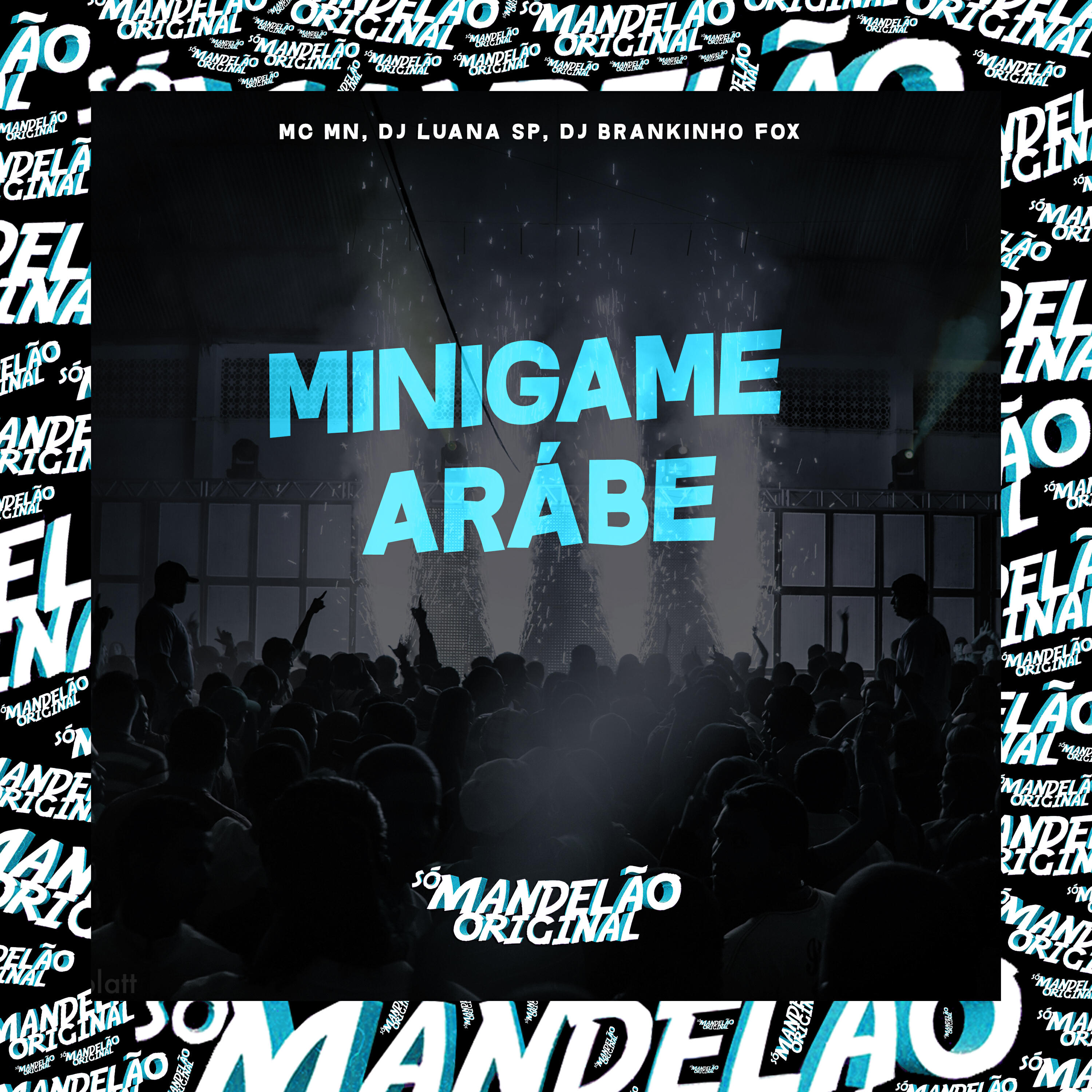 Скачать песню MC MN, DJ Luana SP, DJ Brankinho Fox - Minigame Arábe бесплатно в MP3 для Android и iOS