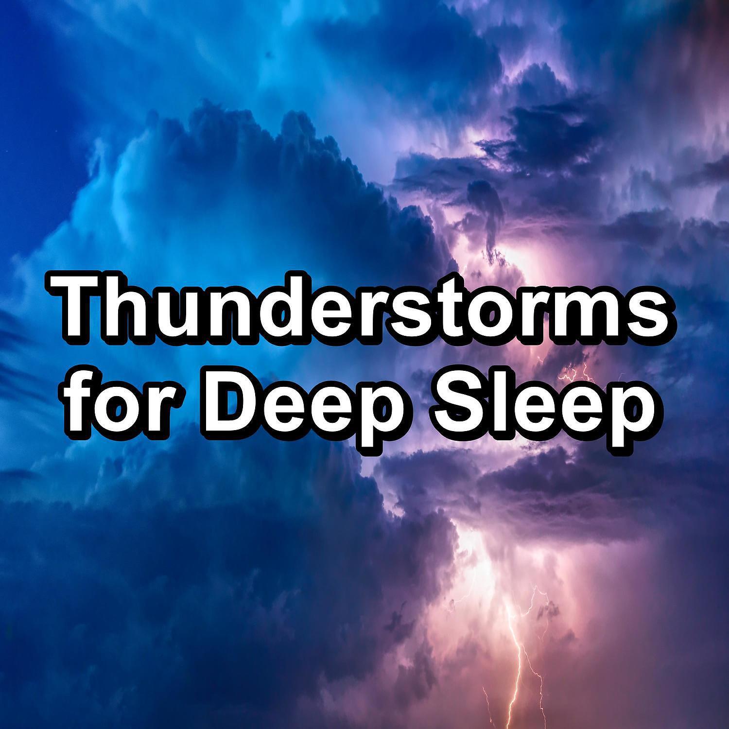 Релиз Thunderstorms for Deep Sleep