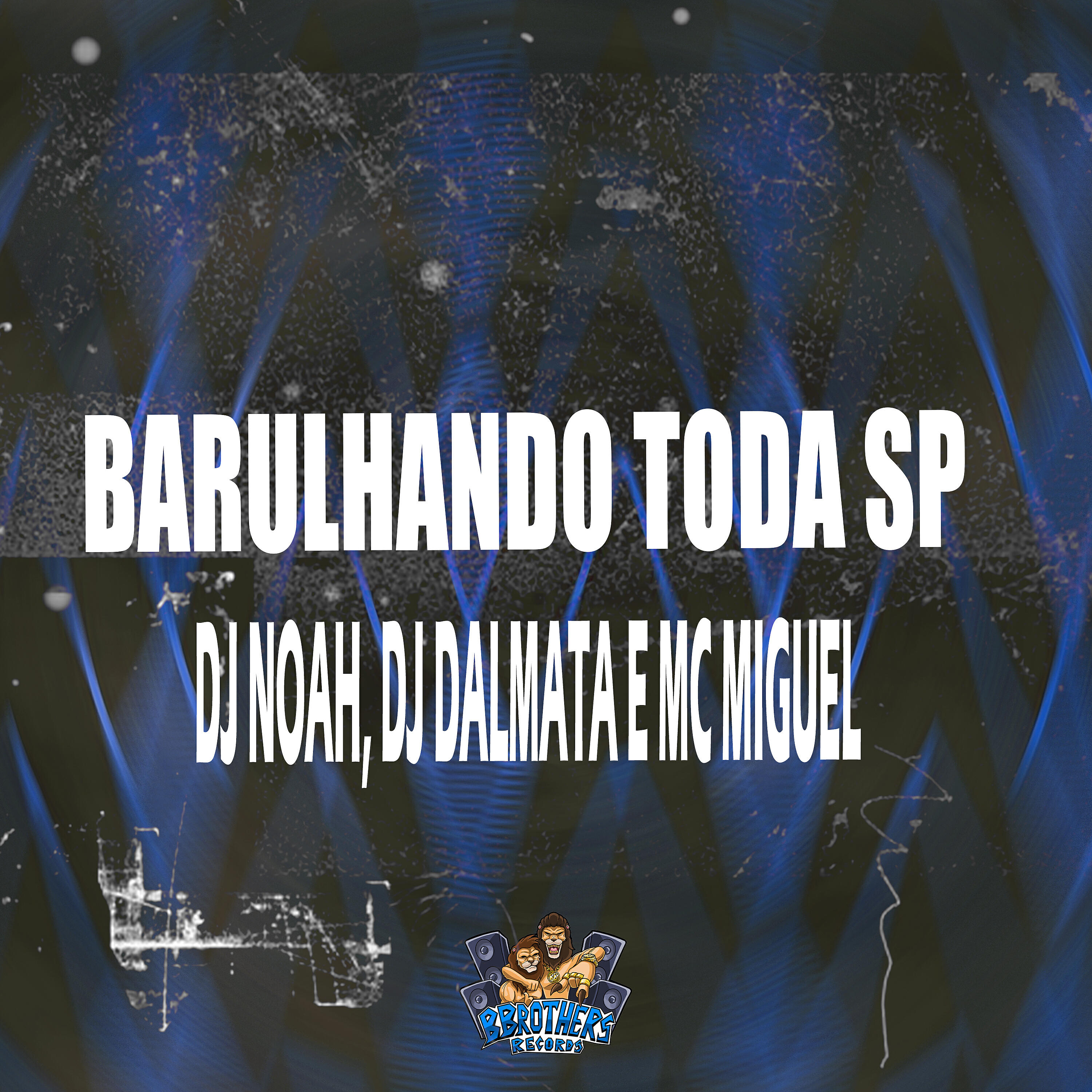 Релиз Barulhando Toda Sp