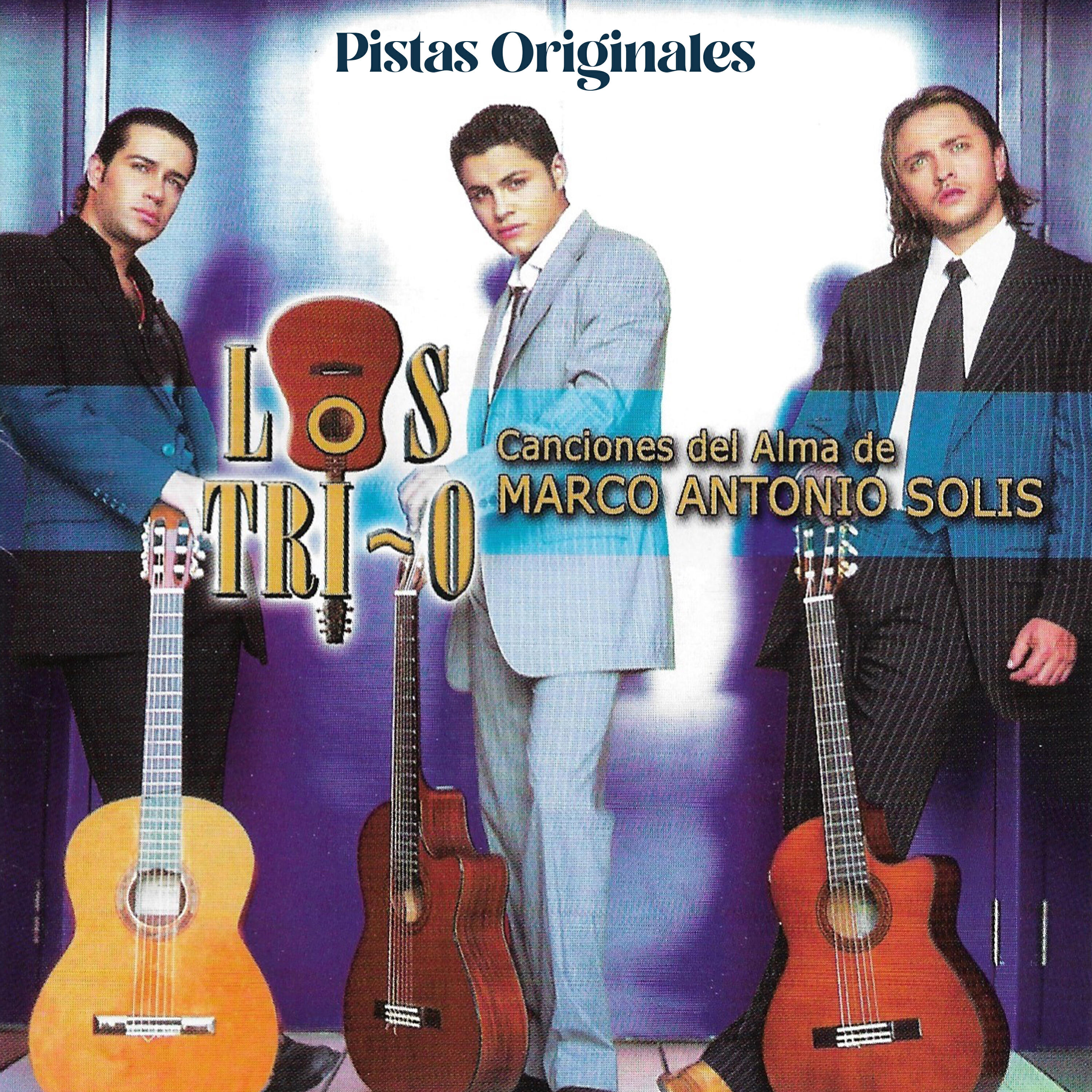 Релиз Canciones del Alma de Marco Antonio Solis - Pistas Originales