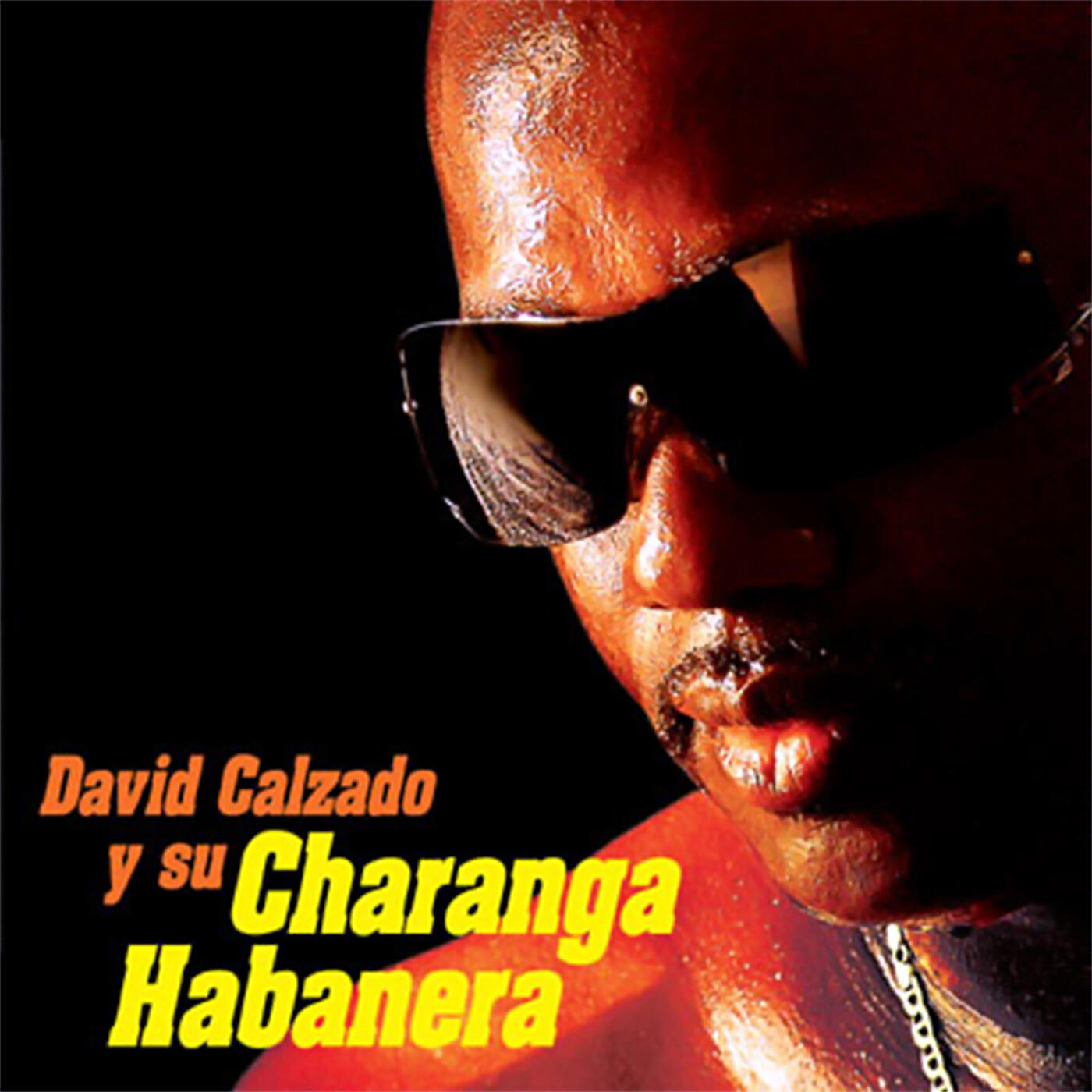 Релиз David Calzado y Su Charanga Habanera (Remasterizado)
