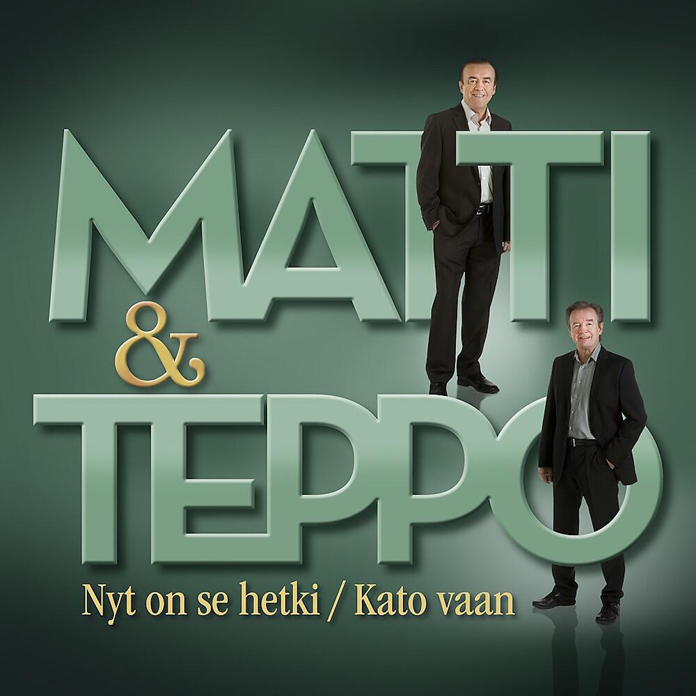 Релиз Nyt on se hetki / Kato vaan