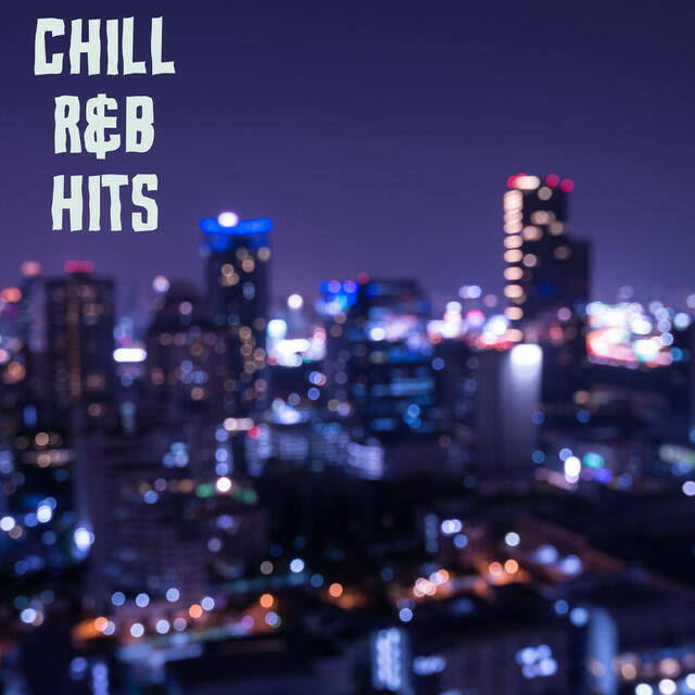 Постер альбома Chill R&B Hits