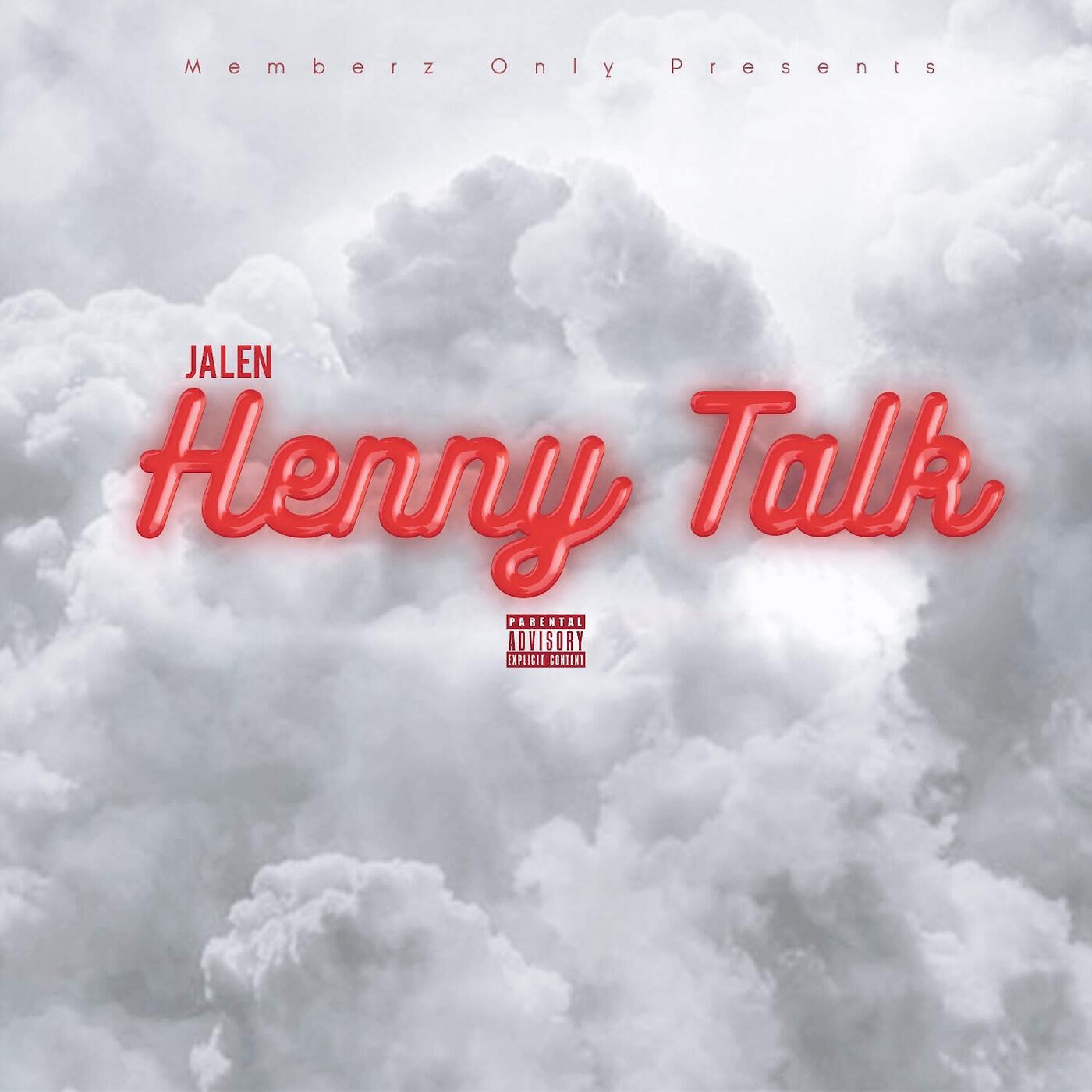 Релиз Henny Talk