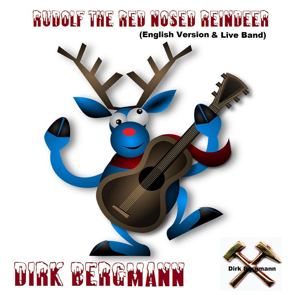 Релиз Rudolph the Red Nosed Reindeer (English Version & Live Band)