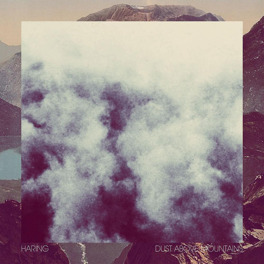 Релиз Dust Above Mountains