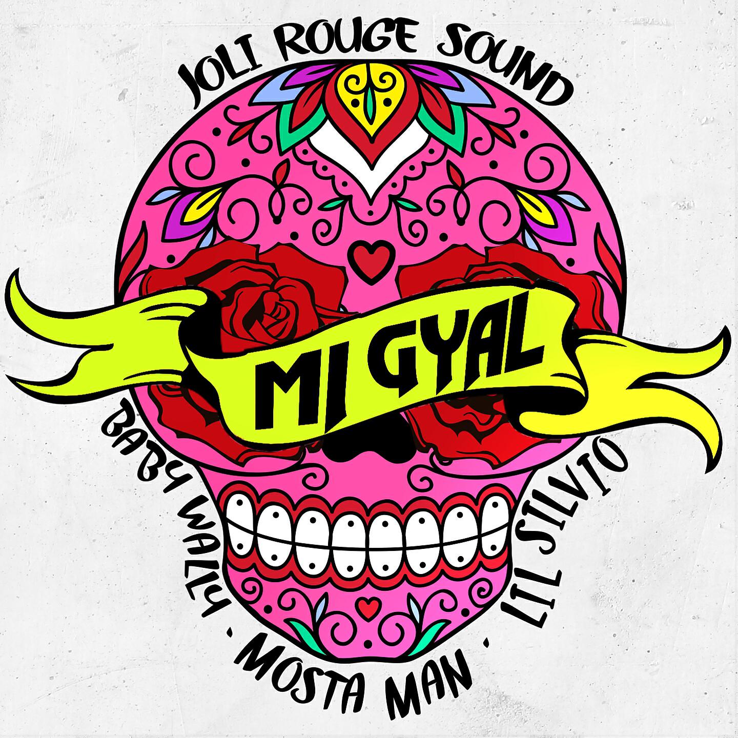 Скачать песню Joli Rouge Sound, Lil Silvio, Mosta Man, Baby Wally - Mi Gyal (Radio Edit) бесплатно в MP3 для Android и iOS