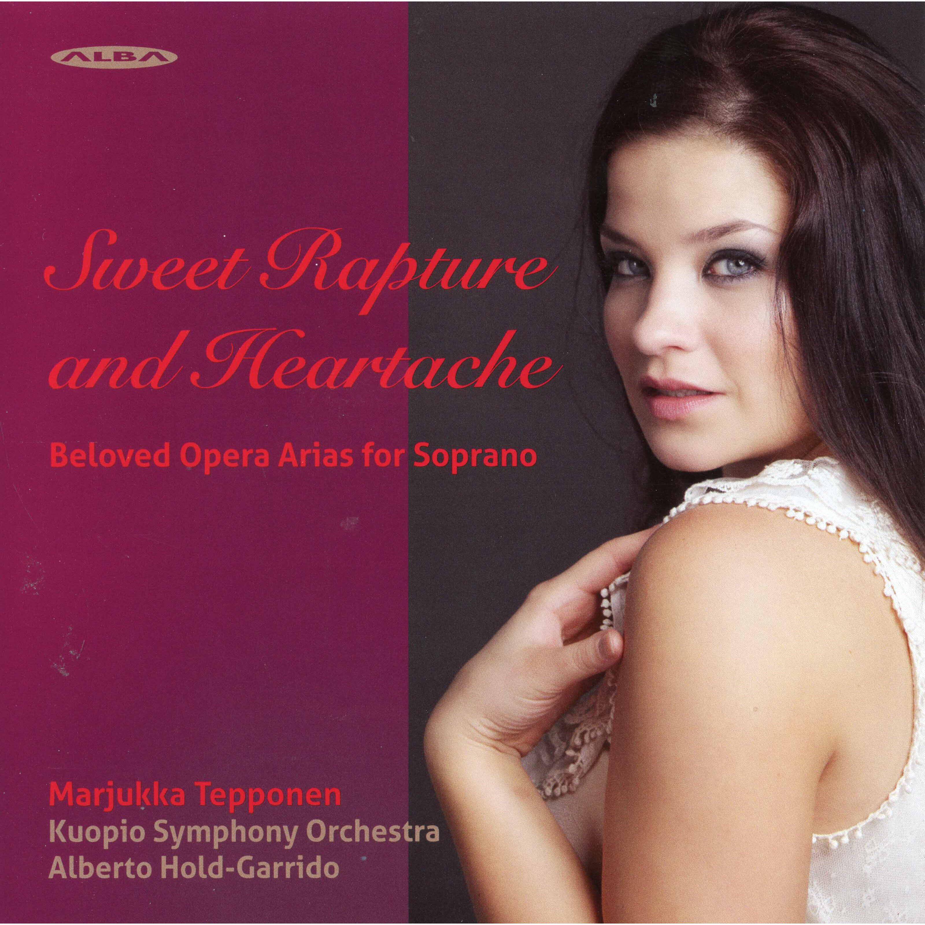 Релиз Sweet Rapture & Heartache: Beloved Opera Arias for Soprano