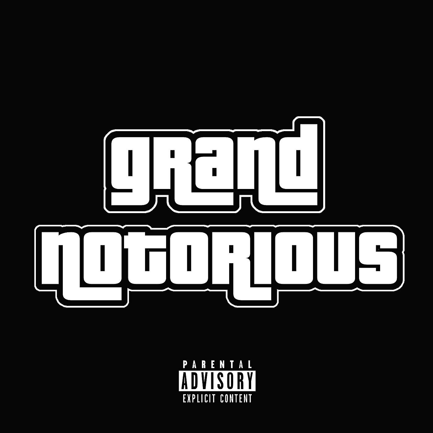 Релиз Grand Notorious