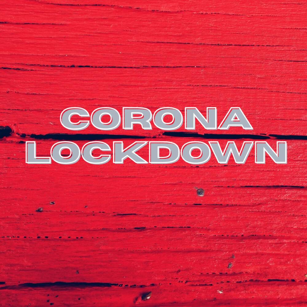 Релиз Corona Lockdown (Pastiche/Remix/Mashup)