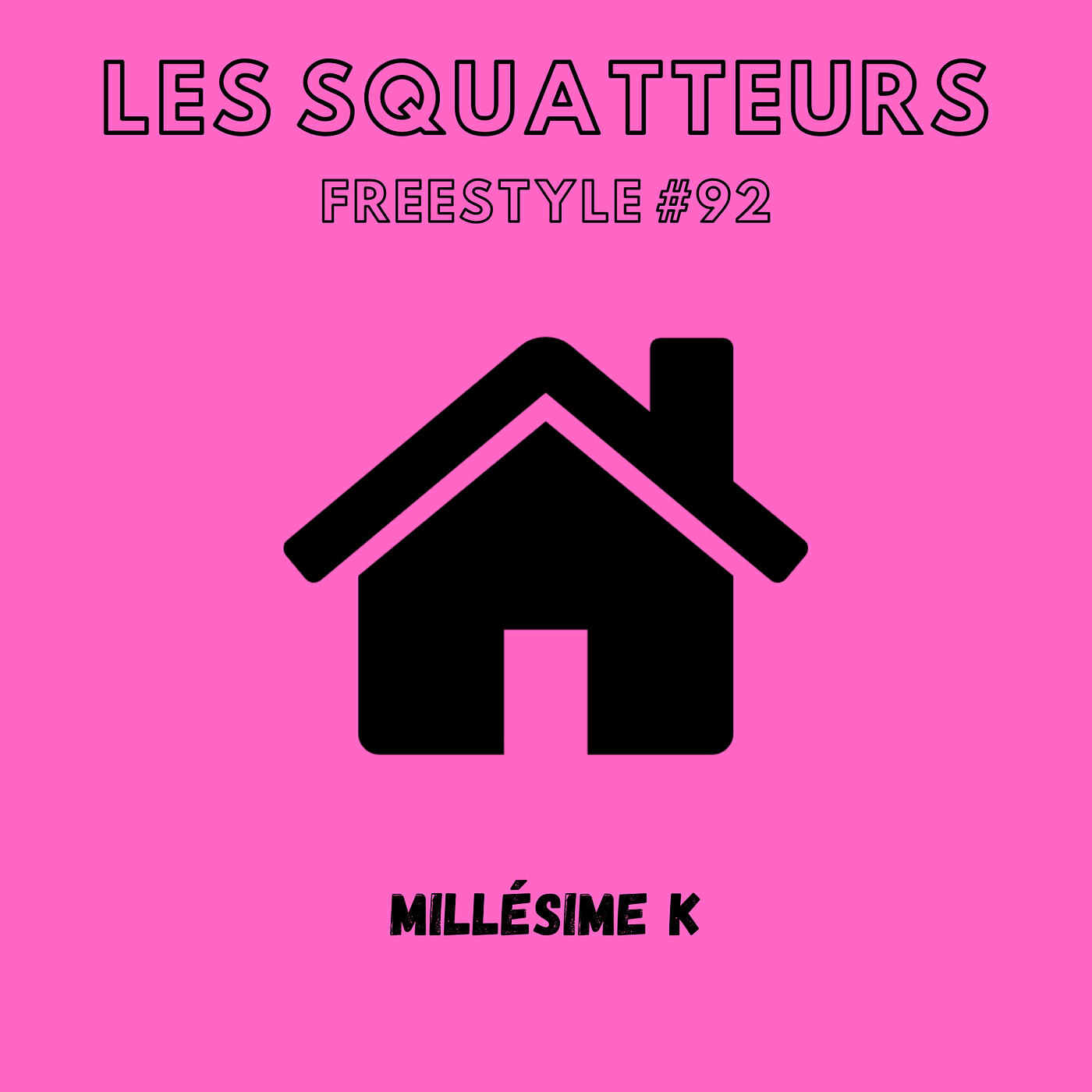 Релиз Les Squatteurs (Freestyle #92)