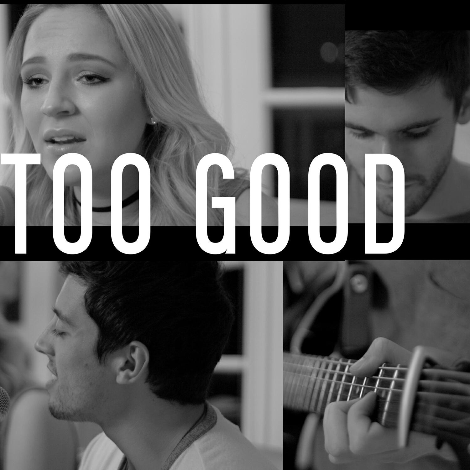Релиз Too Good