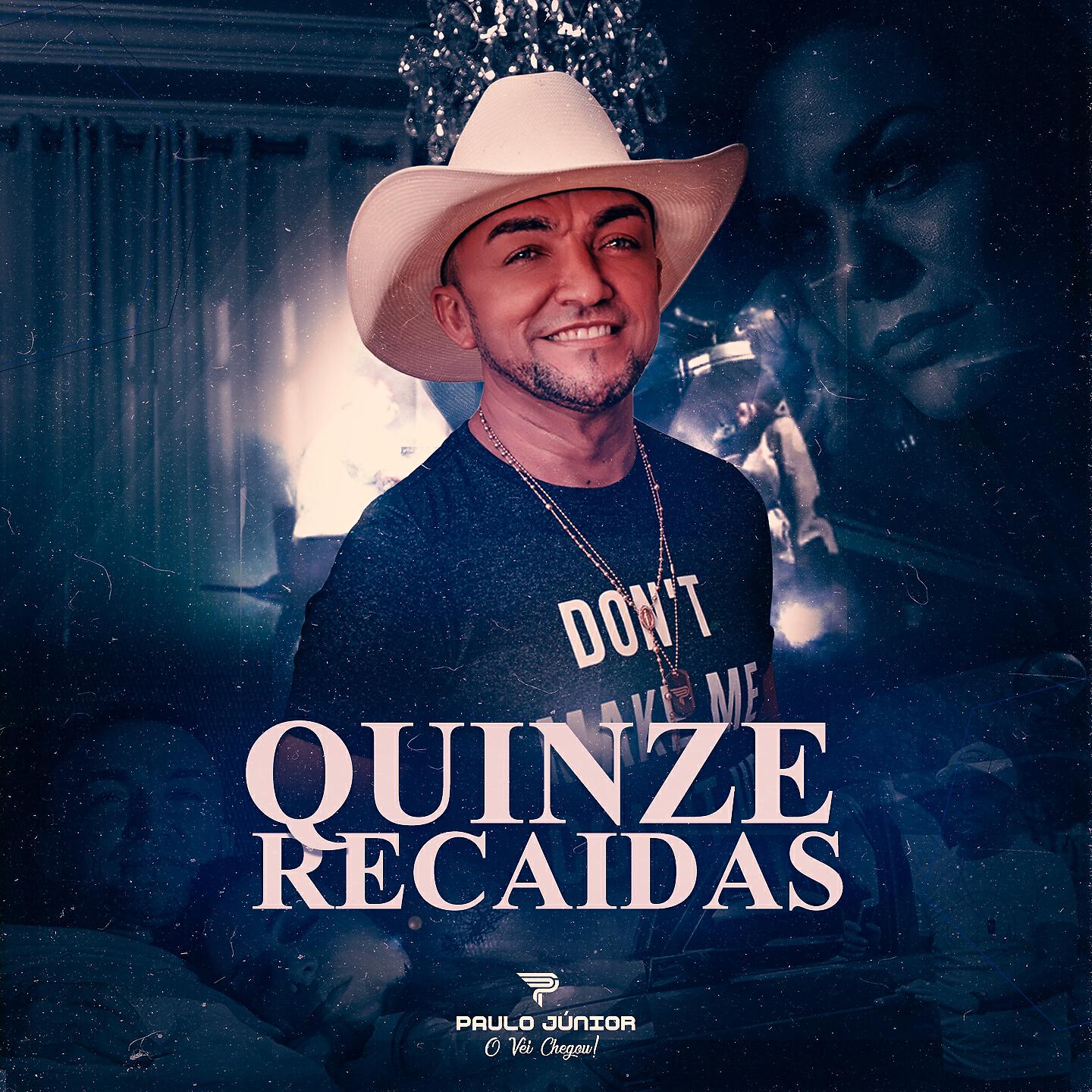 Релиз Quinze Recaídas