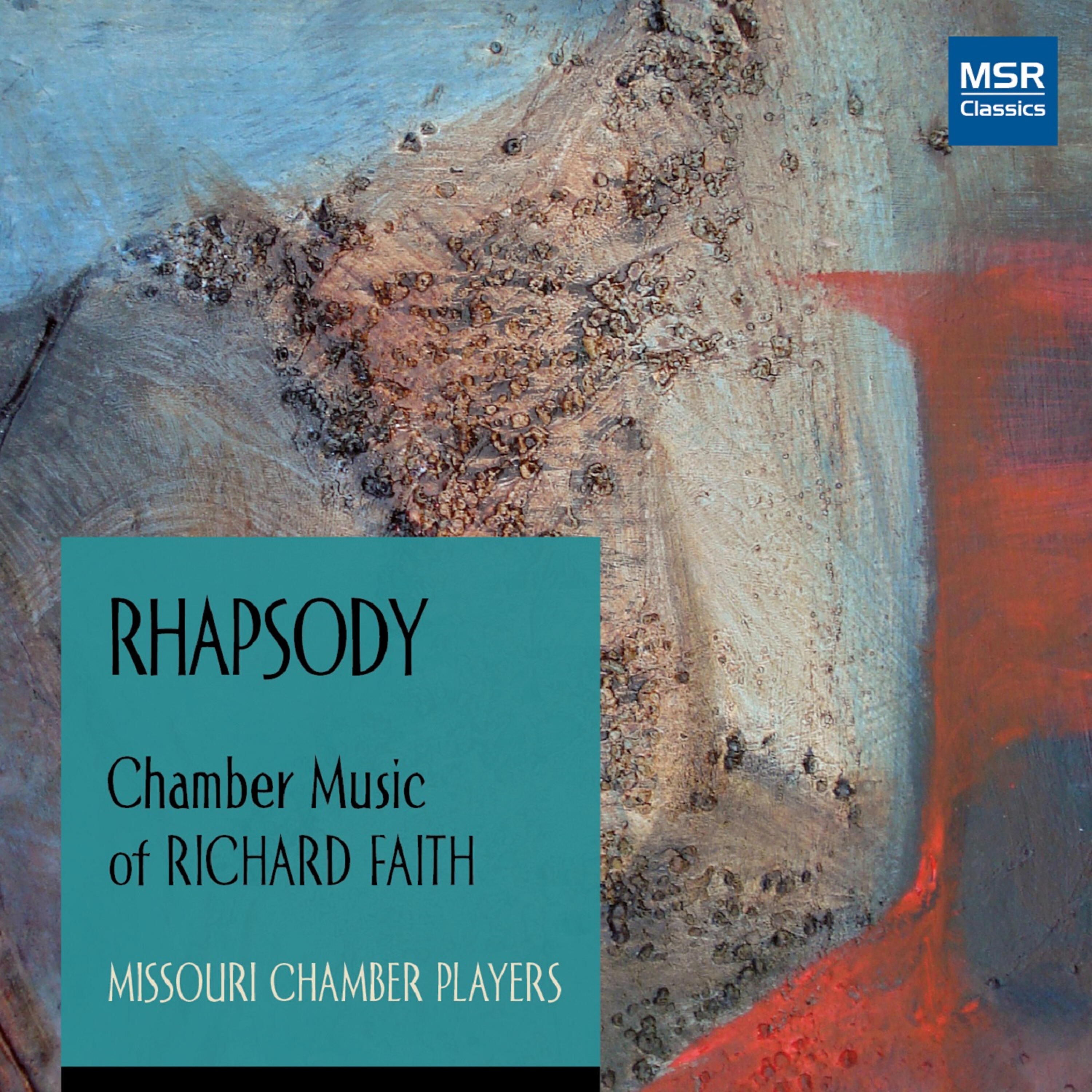 Релиз Rhapsody: Chamber Music of Richard Faith