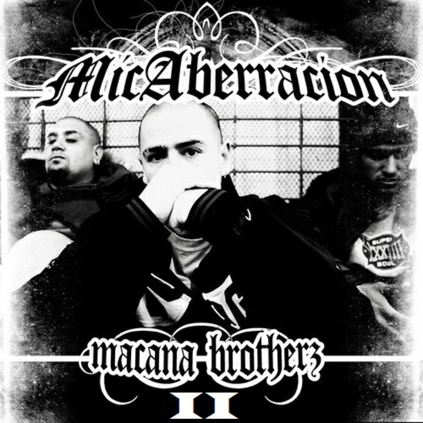 Релиз Mic Aberracion (Macana Brotherz II)