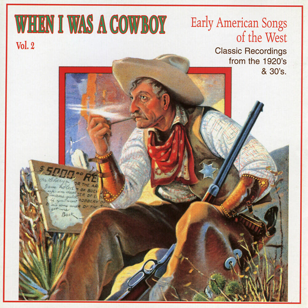 Релиз When I Was A Cowboy, Vol. 2