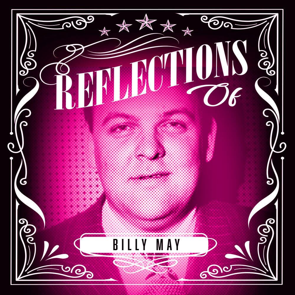 Релиз Reflections of Billy May
