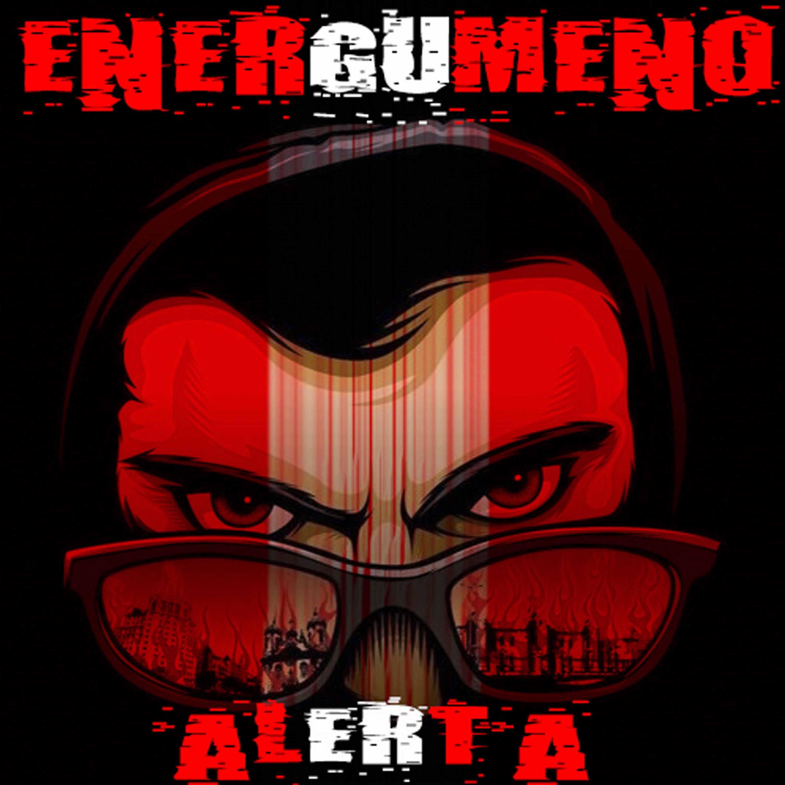 Релиз Energúmeno Alerta