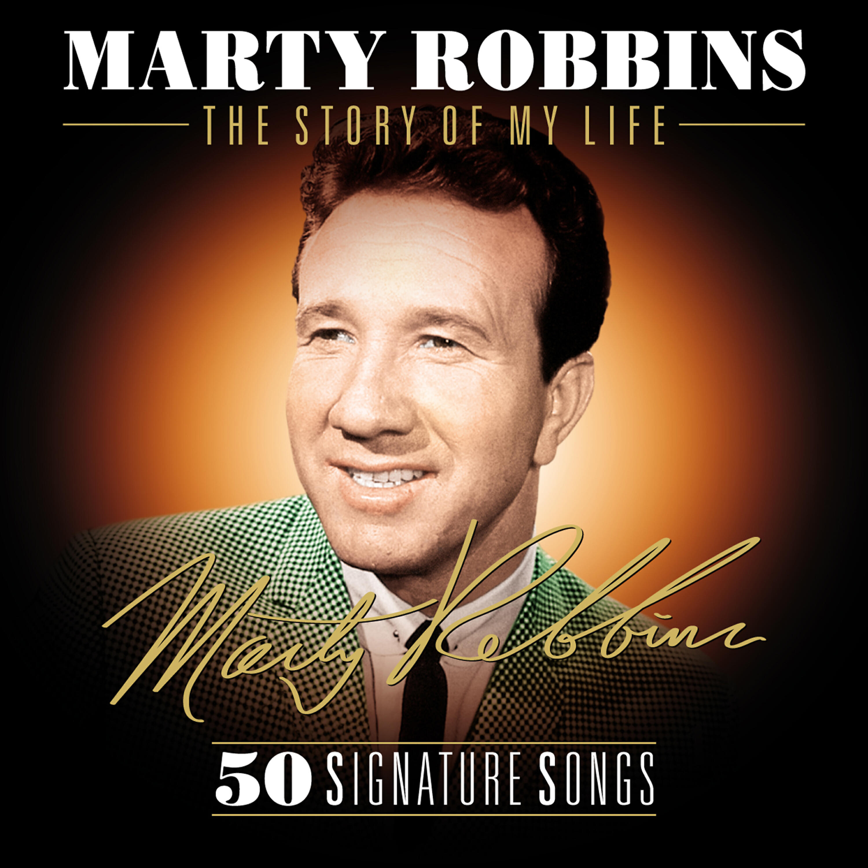 Постер альбома The Story of My Life: The Signature Series