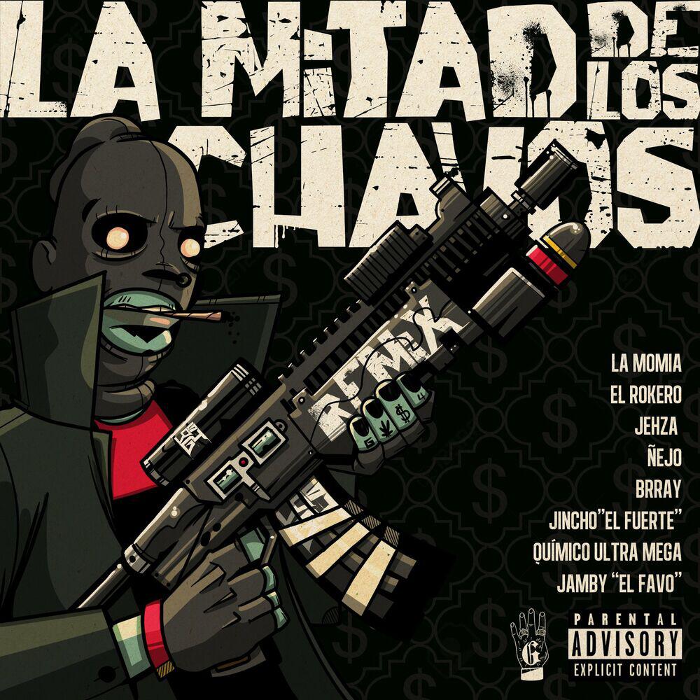 Релиз La Mitad de los Chavos (Remix)