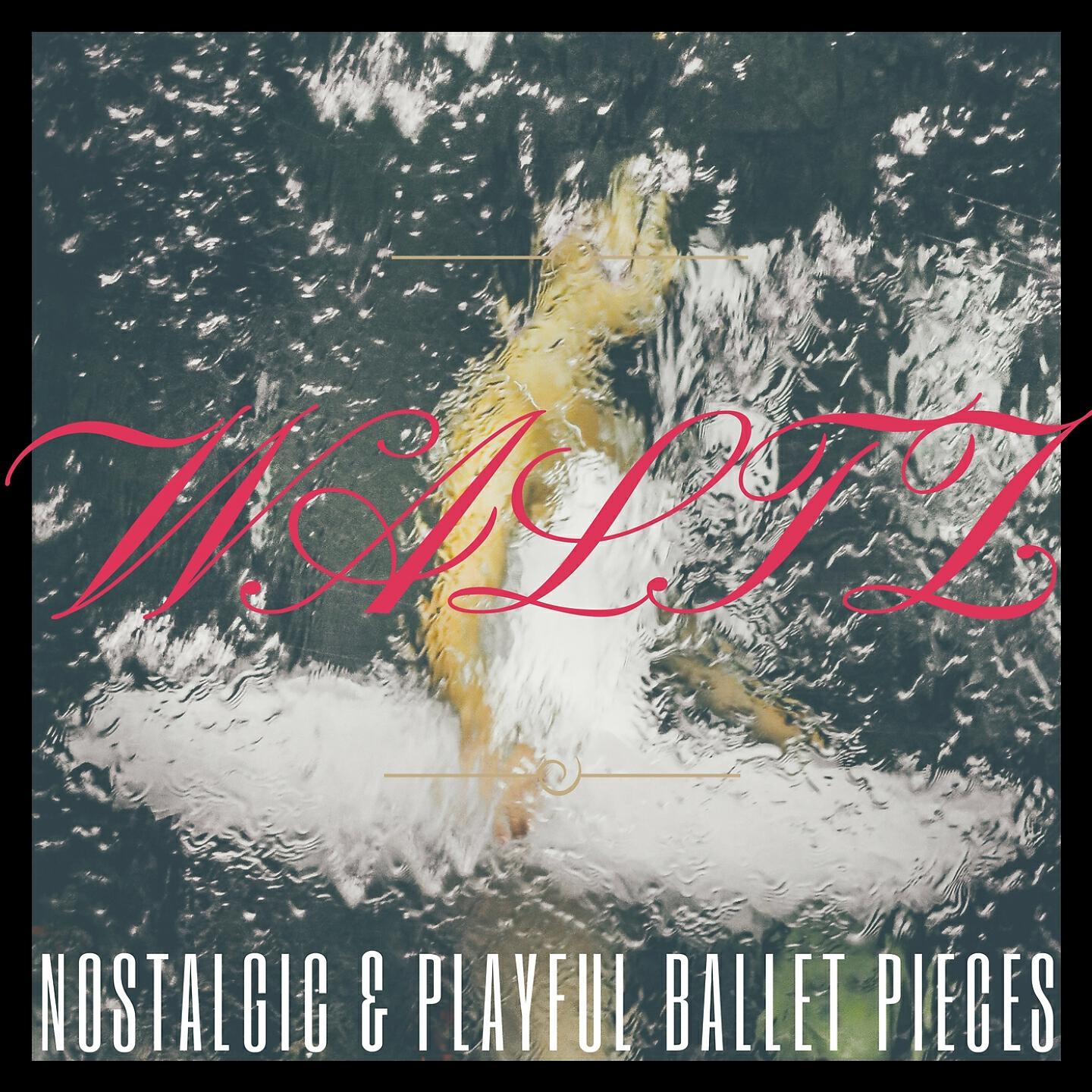 Релиз Bittersweet Waltz - Nostalgic & Playful Ballet Pieces