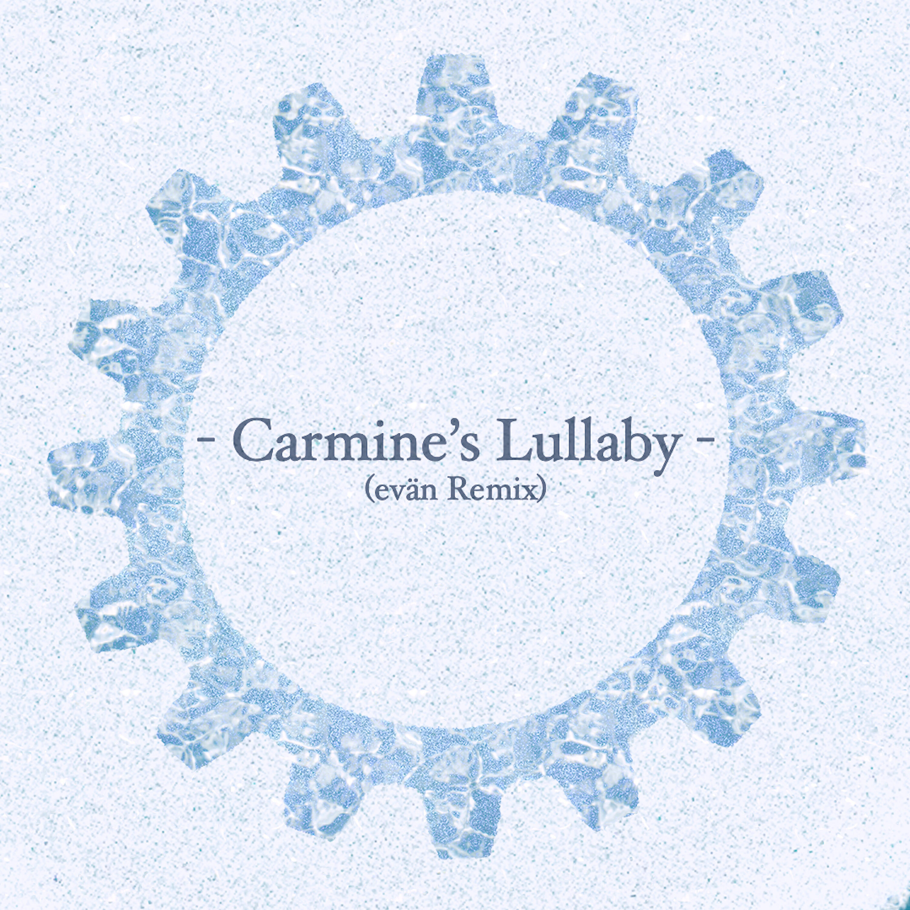 Релиз Carmine's Lullaby (evän Remix)