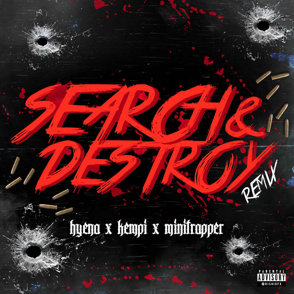 Релиз Search & Destroy (Remix)