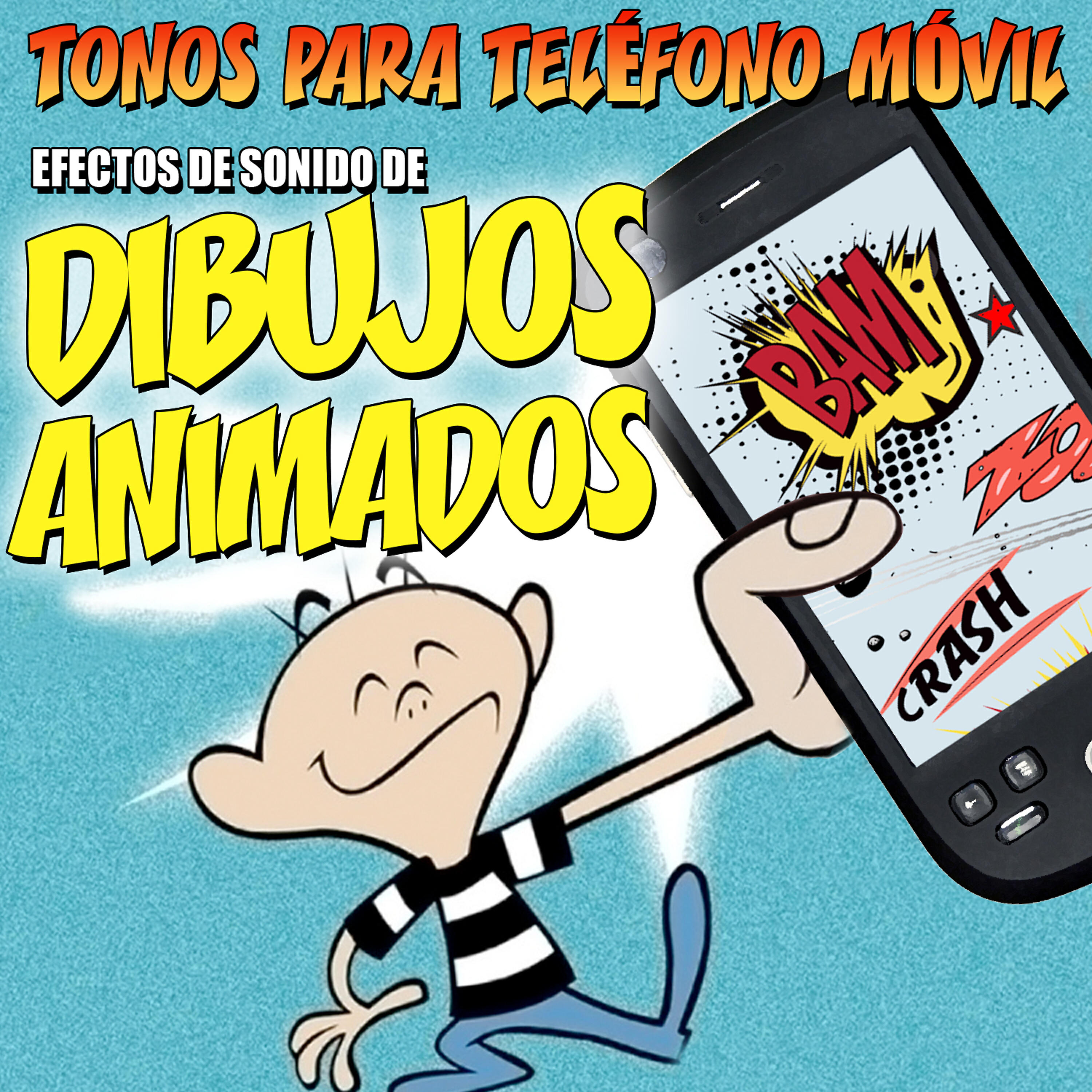 Релиз Dibujos Animados. Tonos para Teléfono Móvil. Efectos de Sonido